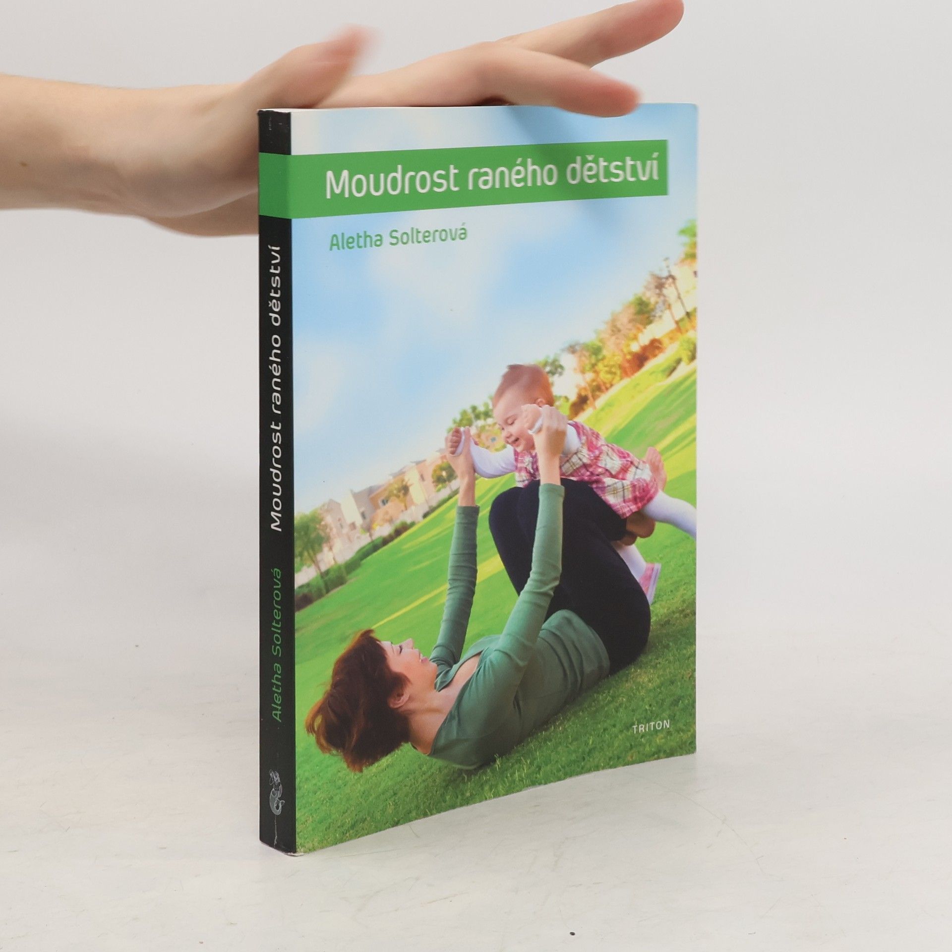 Aletha Solter Moudrost raného dětství