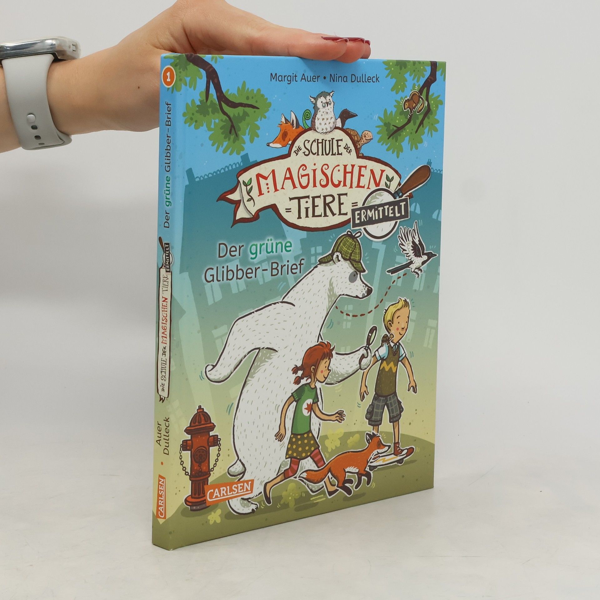 Nina Dulleck Die Schule der magischen Tiere. Ermittelt 1. Der grüne Glibber-Brief