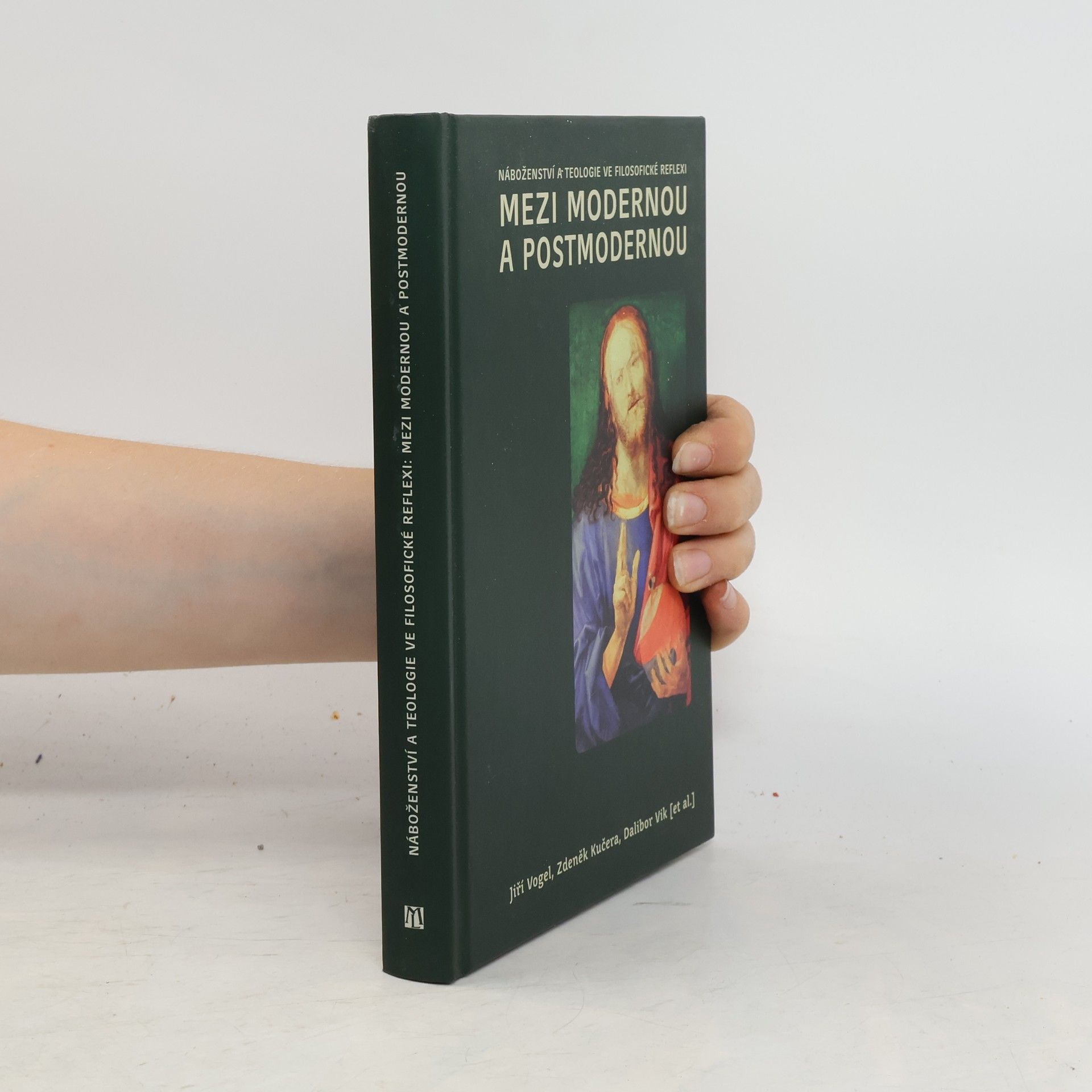 Zdeněk Kučera Náboženství a teologie ve filosofické reflexi: mezi modernou a postmodernou