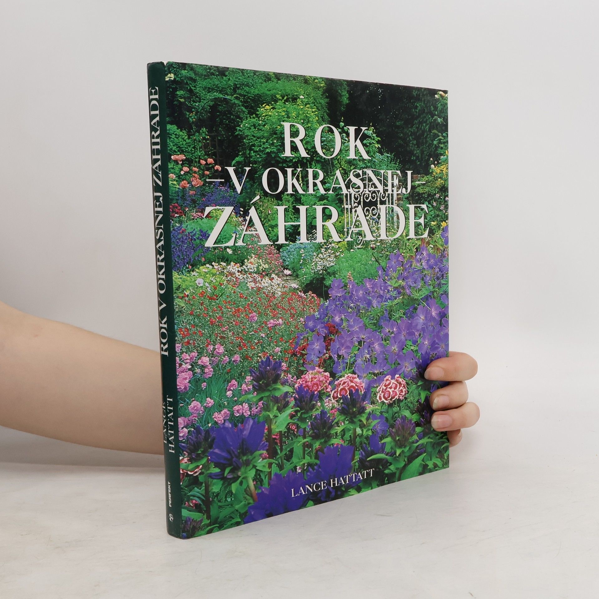 Lance Hattatt Rok v okrasnej záhrade