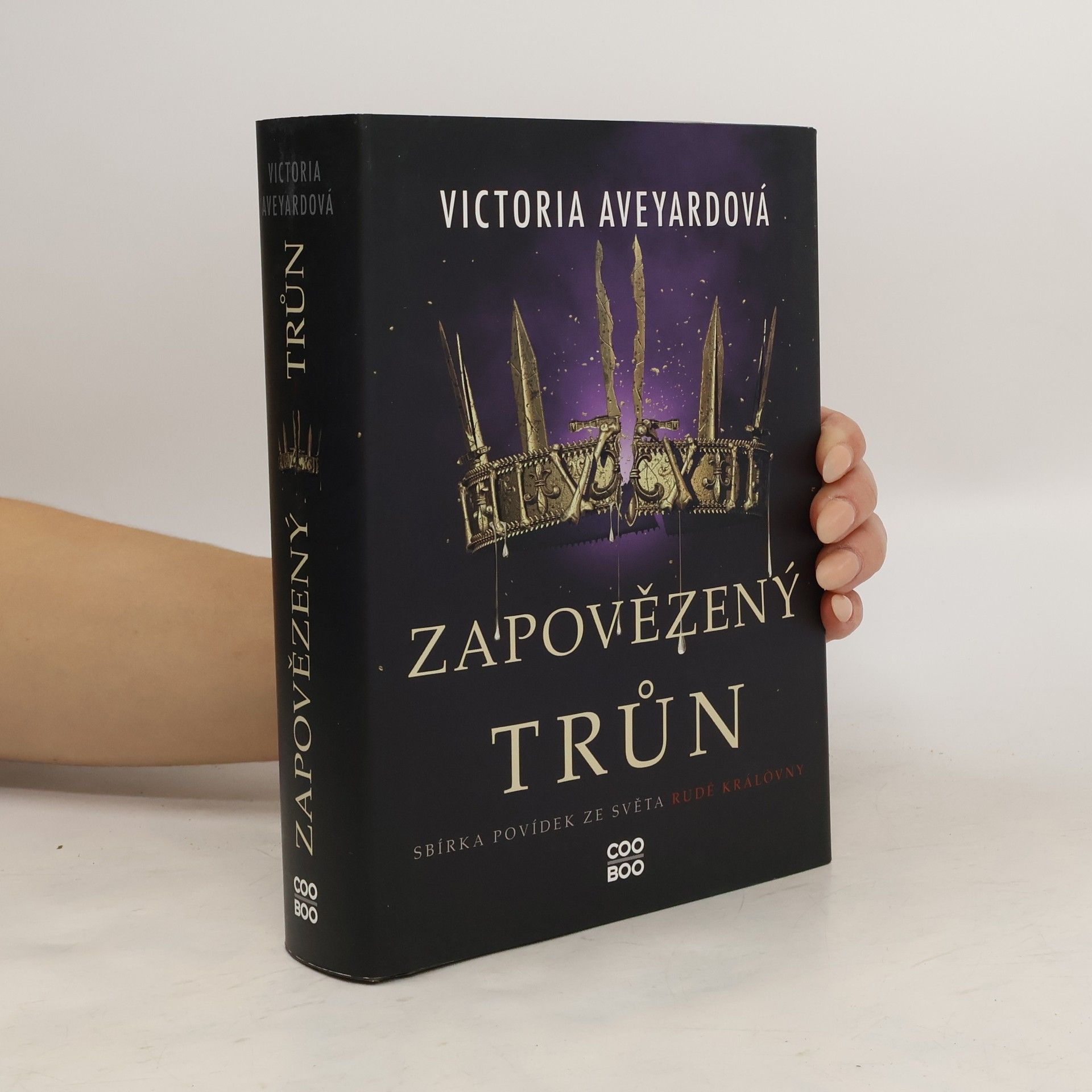 Victoria Aveyardová Zapovězený trůn : sbírka povídek ze světa Rudé královny