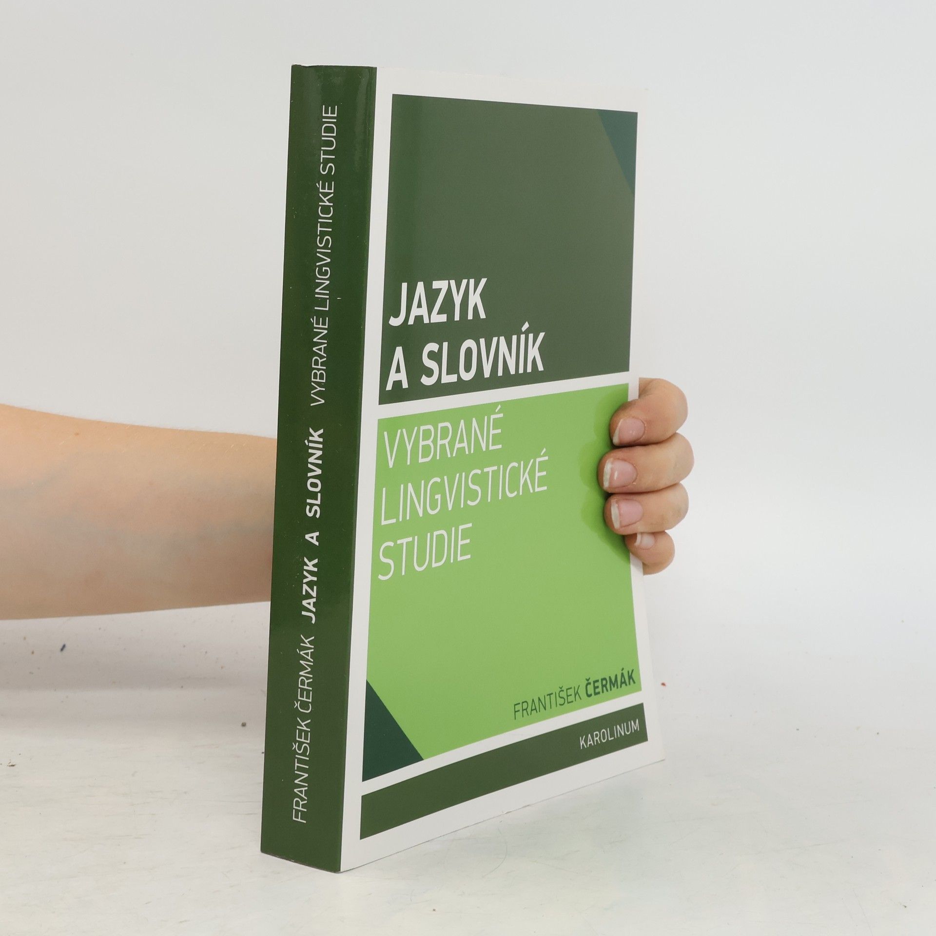 František Čermák Jazyk a slovník. Vybrané lingvistické studie