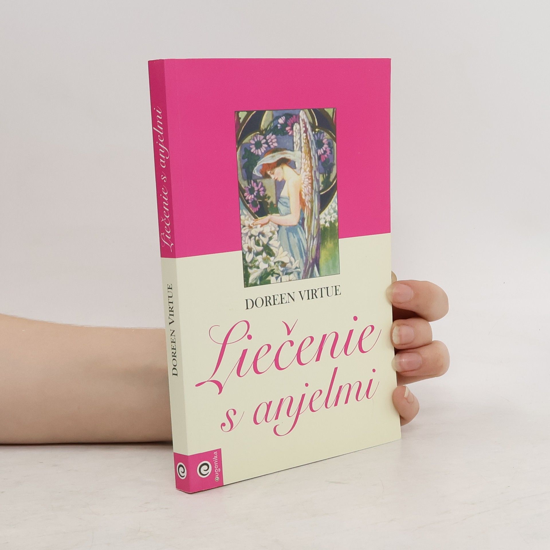 Doreen Virtue Liečenie s anjelmi