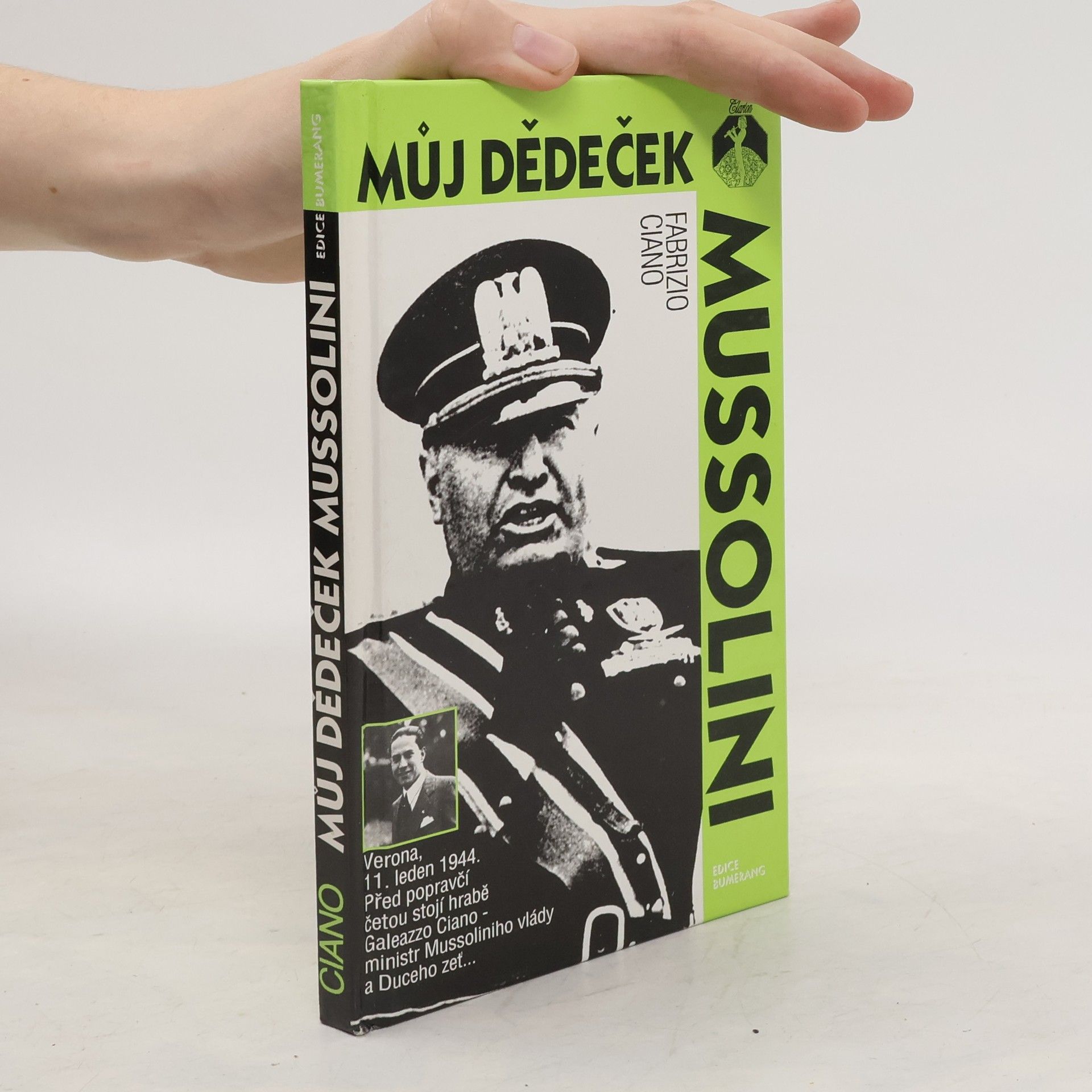 Fabrizio Ciano Můj dědeček Mussolini