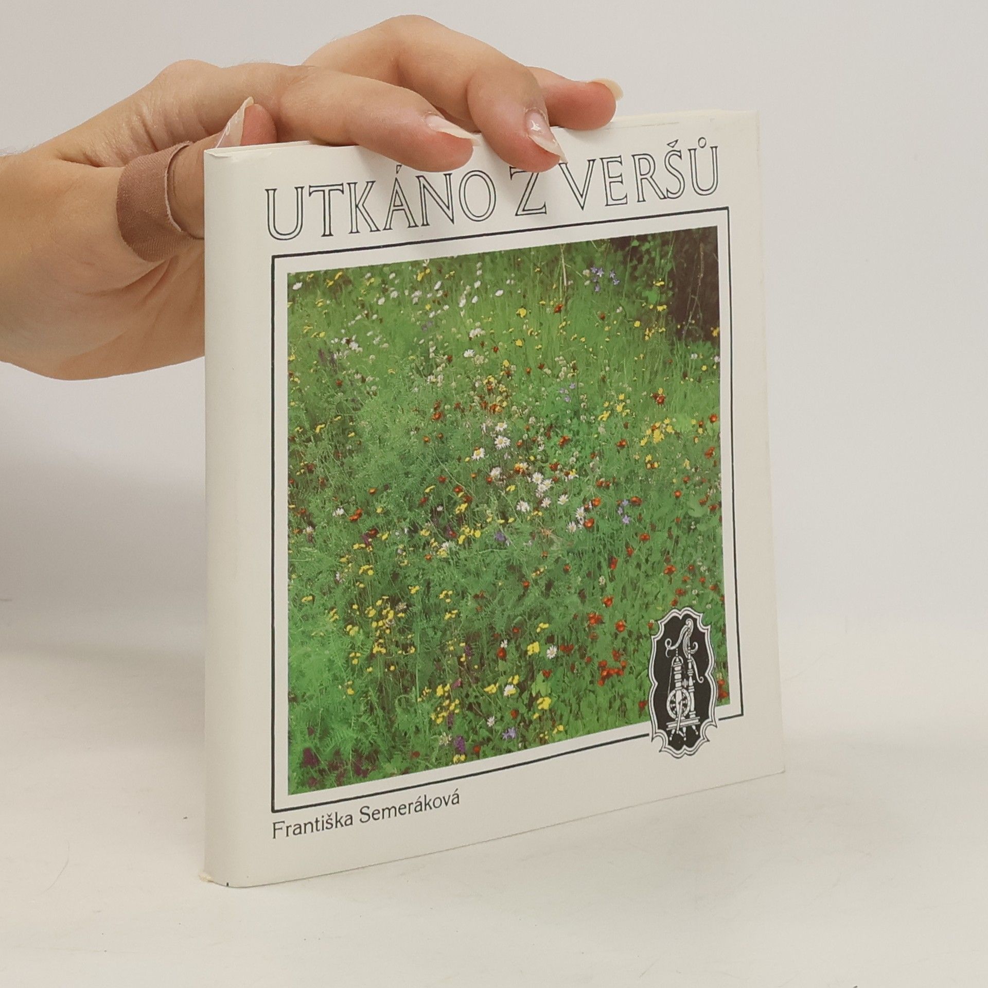 Františka Semeráková Utkáno z veršů