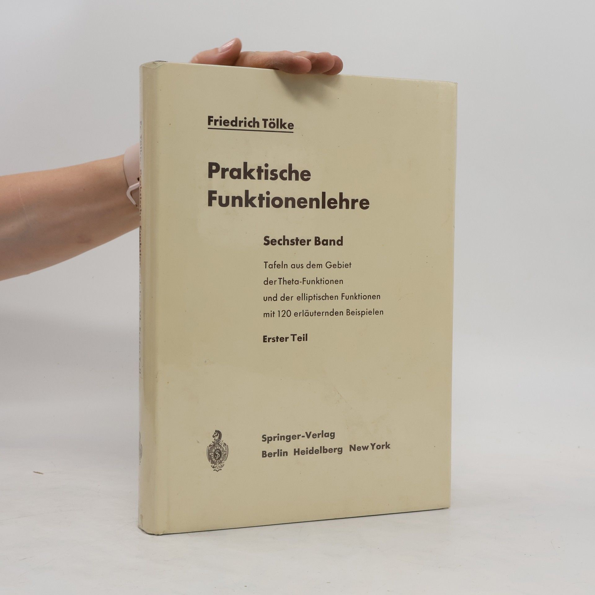 Friedrich Tölke Praktische Funktionenlehre