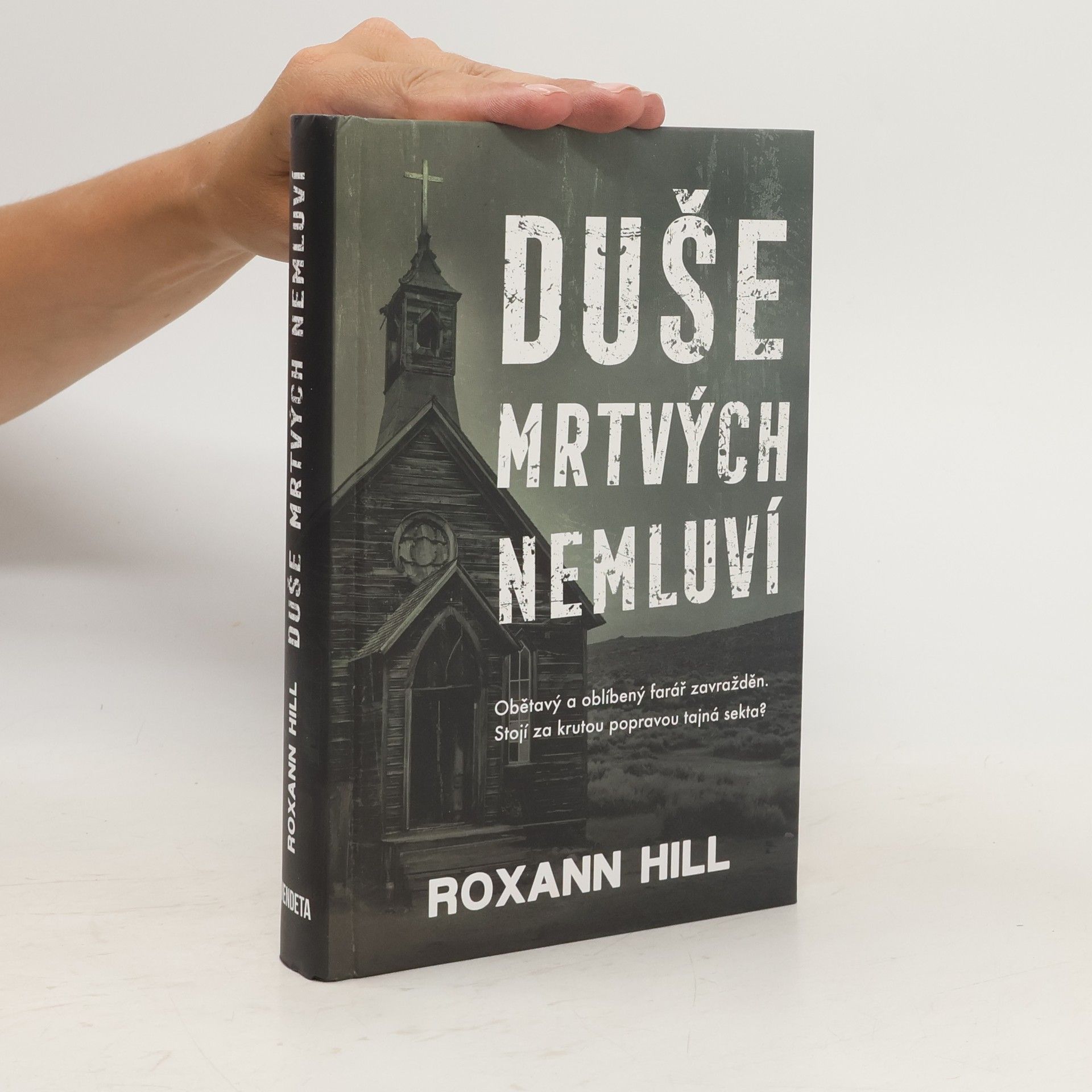 Roxann Hill Duše mrtvých nemluví