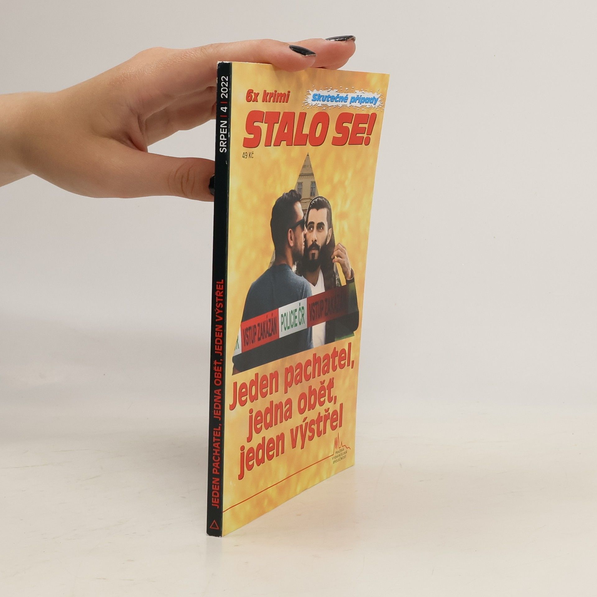 Collectif d'auteurs Jeden pachatel, jedna oběť, jeden výstřel