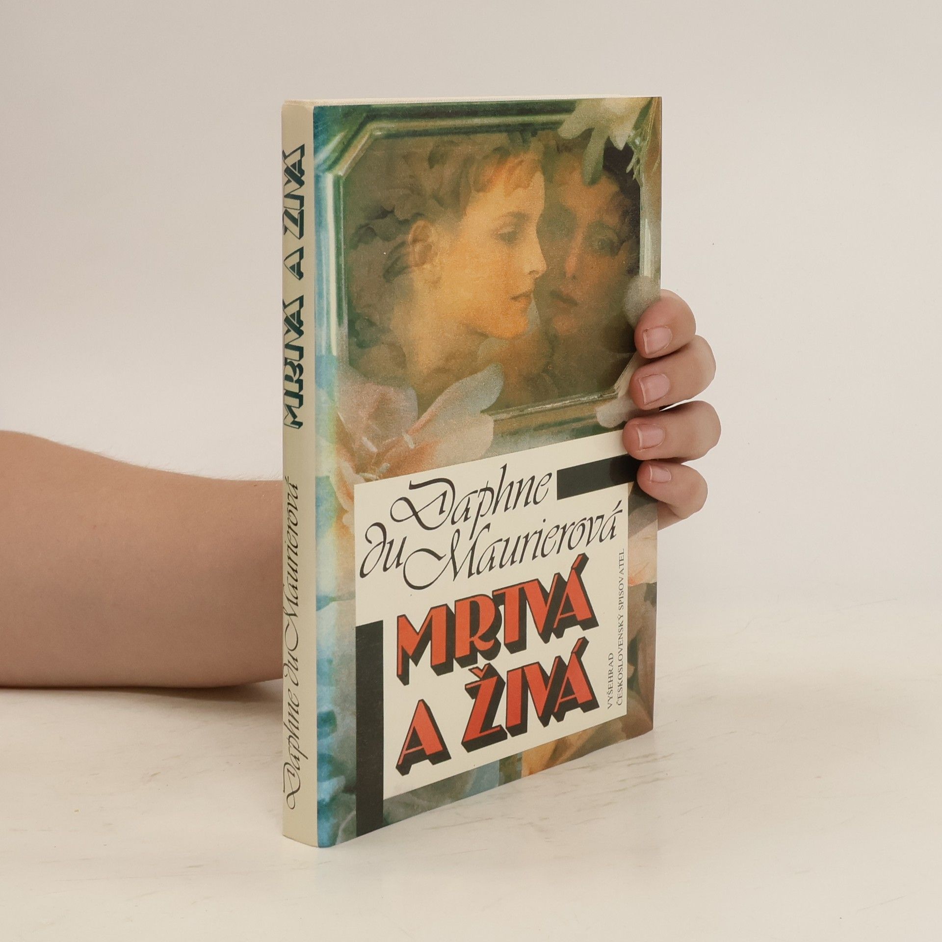 Daphne Du Maurier Mrtvá a živá