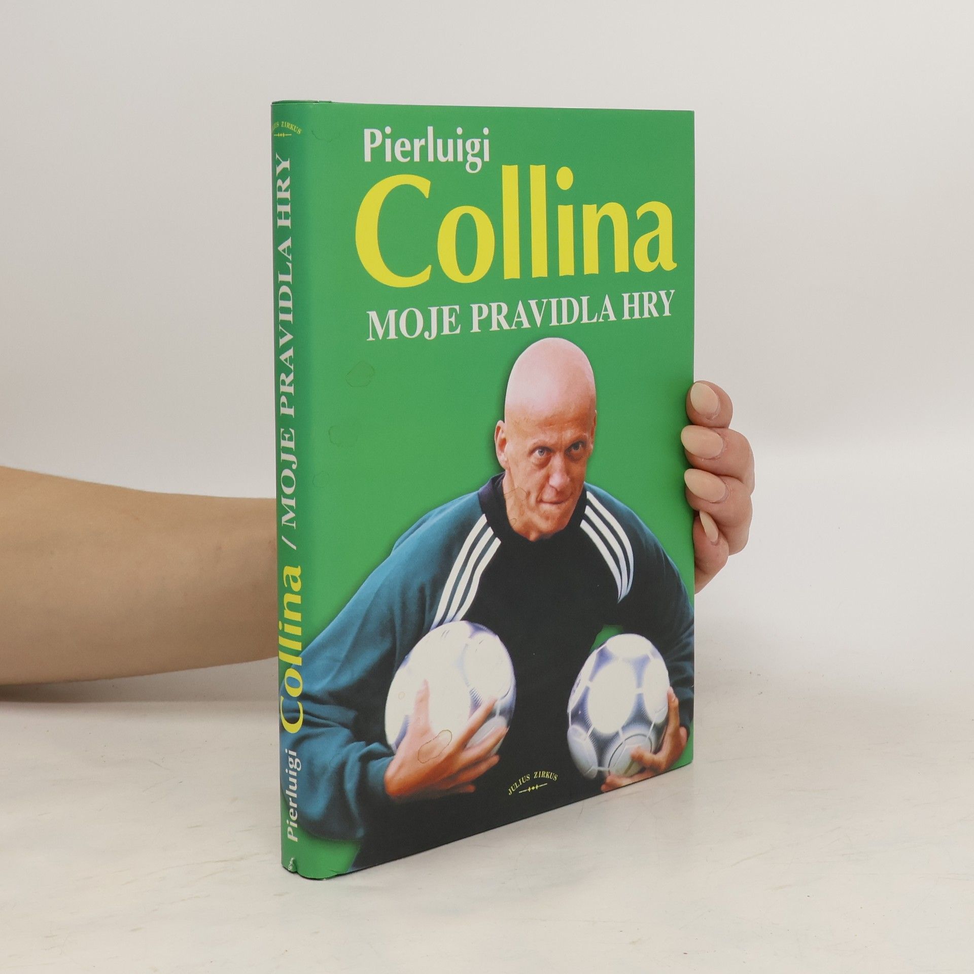 Pierluigi Collina Moje pravidla hry