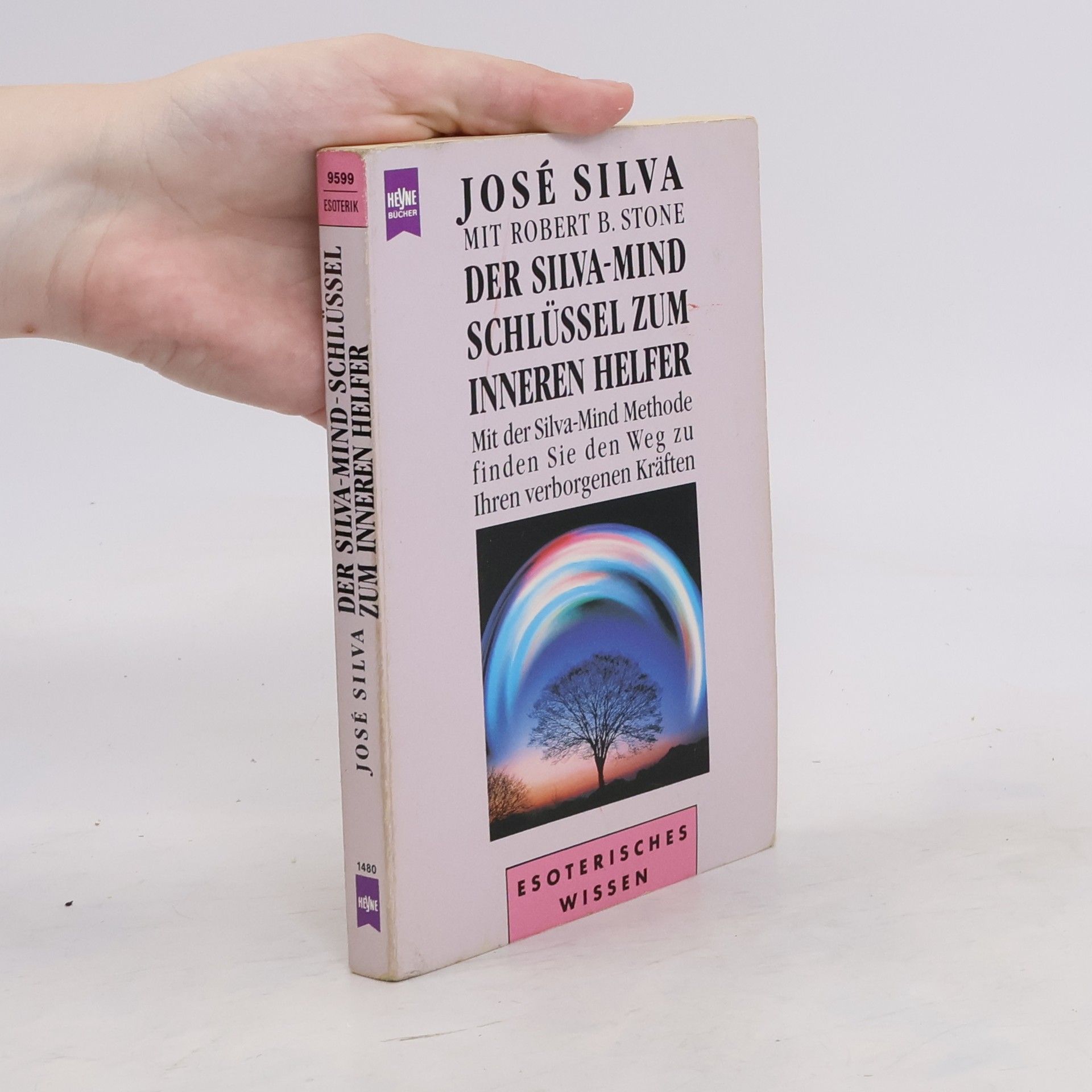 José Silva Der Silva-Mind-Schlüssel zum inneren Helfer