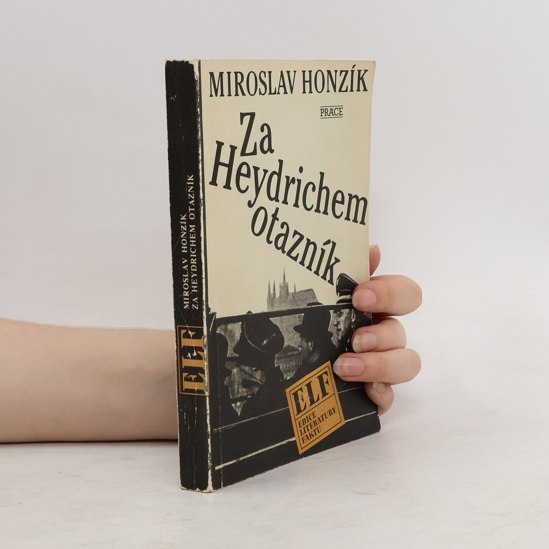 Miroslav Honzík Za Heydrichem otazník