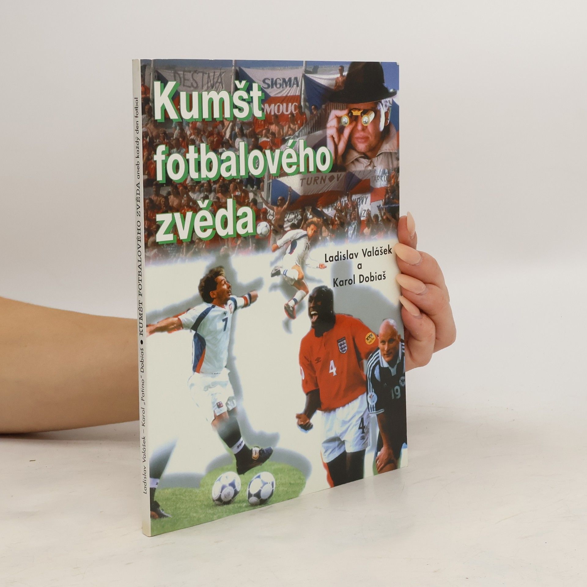 Ladislav Valášek Kumšt fotbalového zvěda