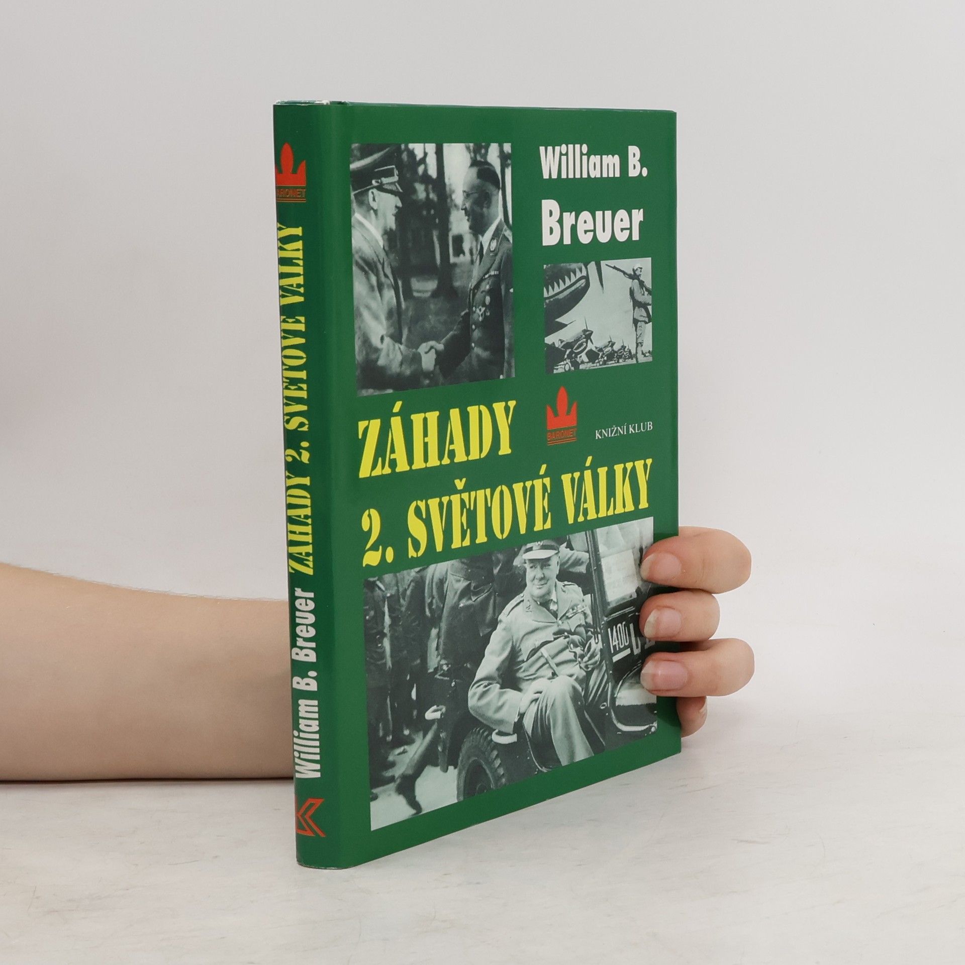 William Breuer Záhady 2. světové války