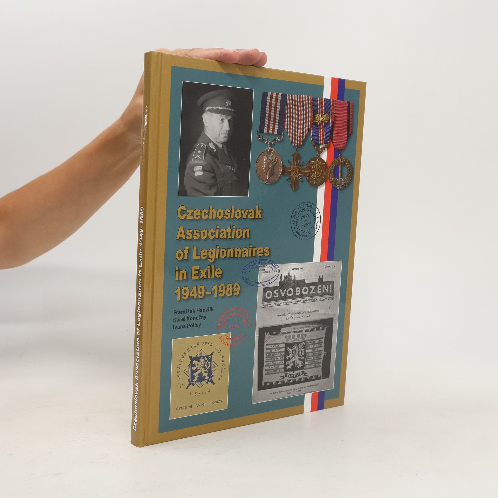 František Hanzlík Czechoslovak Association of Legionnaires in exile 1949-1989