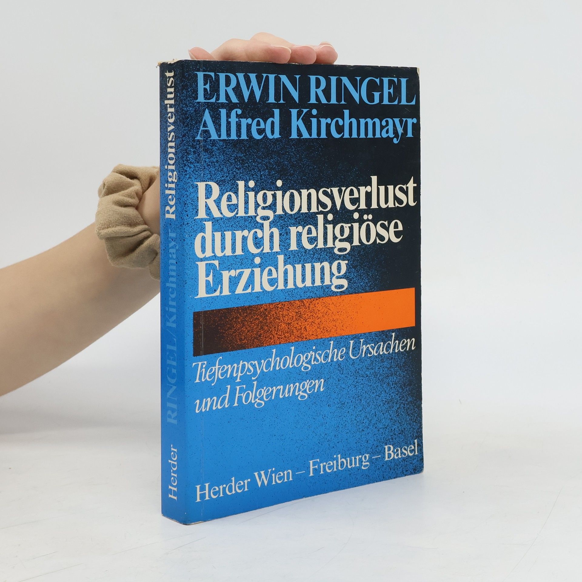 Erwin Ringel Religionsverlust durch religiöse Erziehung