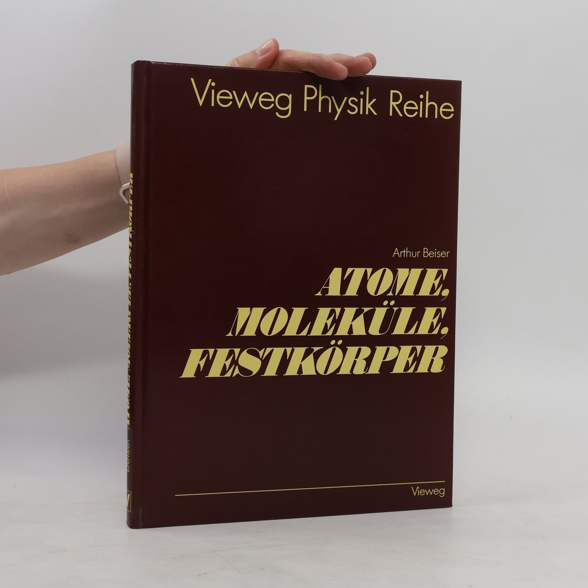 Arthur Beiser Atome, Moleküle, Festkörper