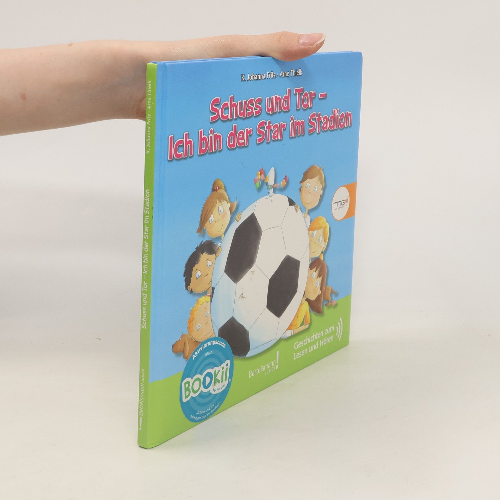 Autorenkollektiv TING Schuss und Tor - Ich bin der Star im Stadion. Geschichten zum Lesen und Hören