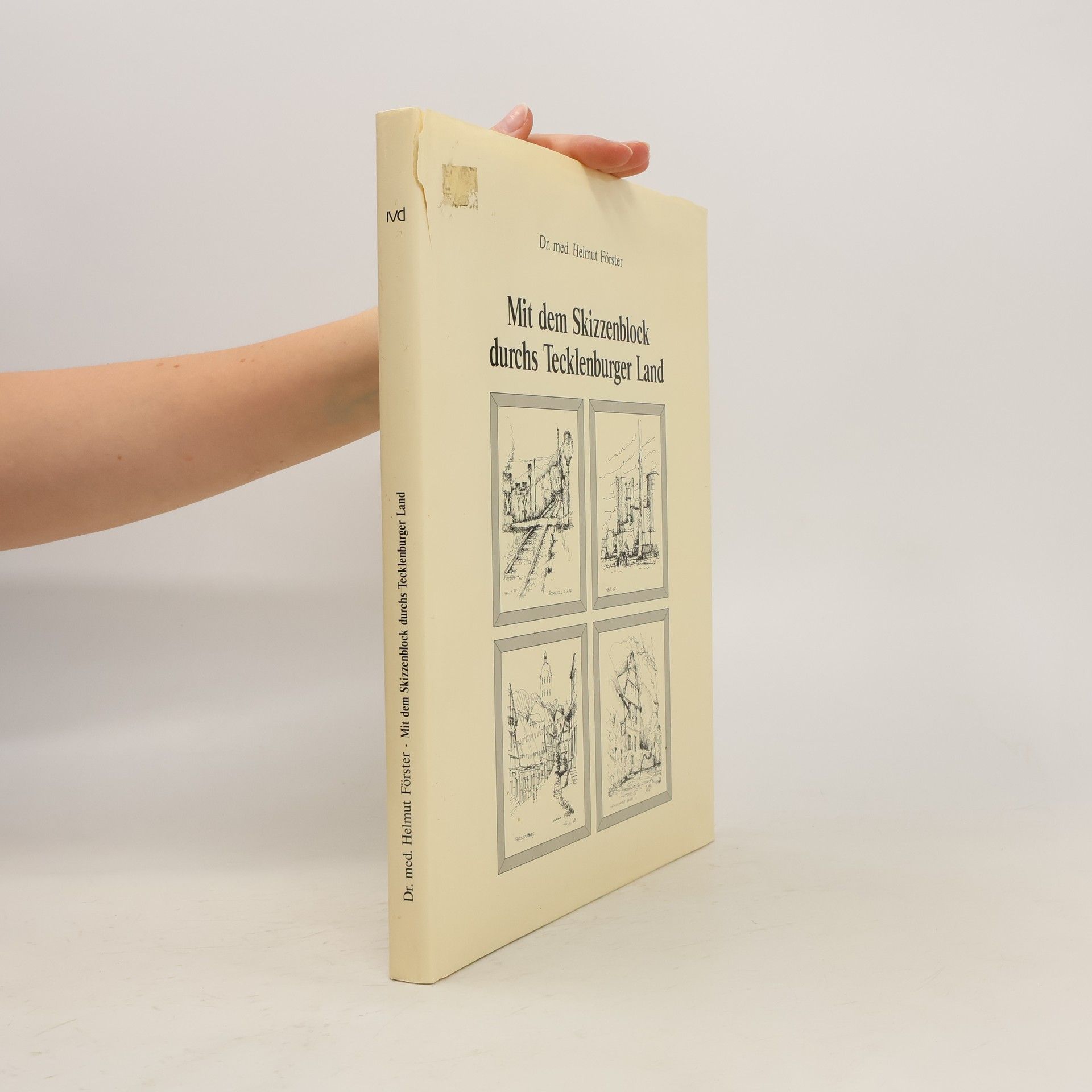 Helmut Forster Mit dem Skizzenblock durchs Tecklenburger Land