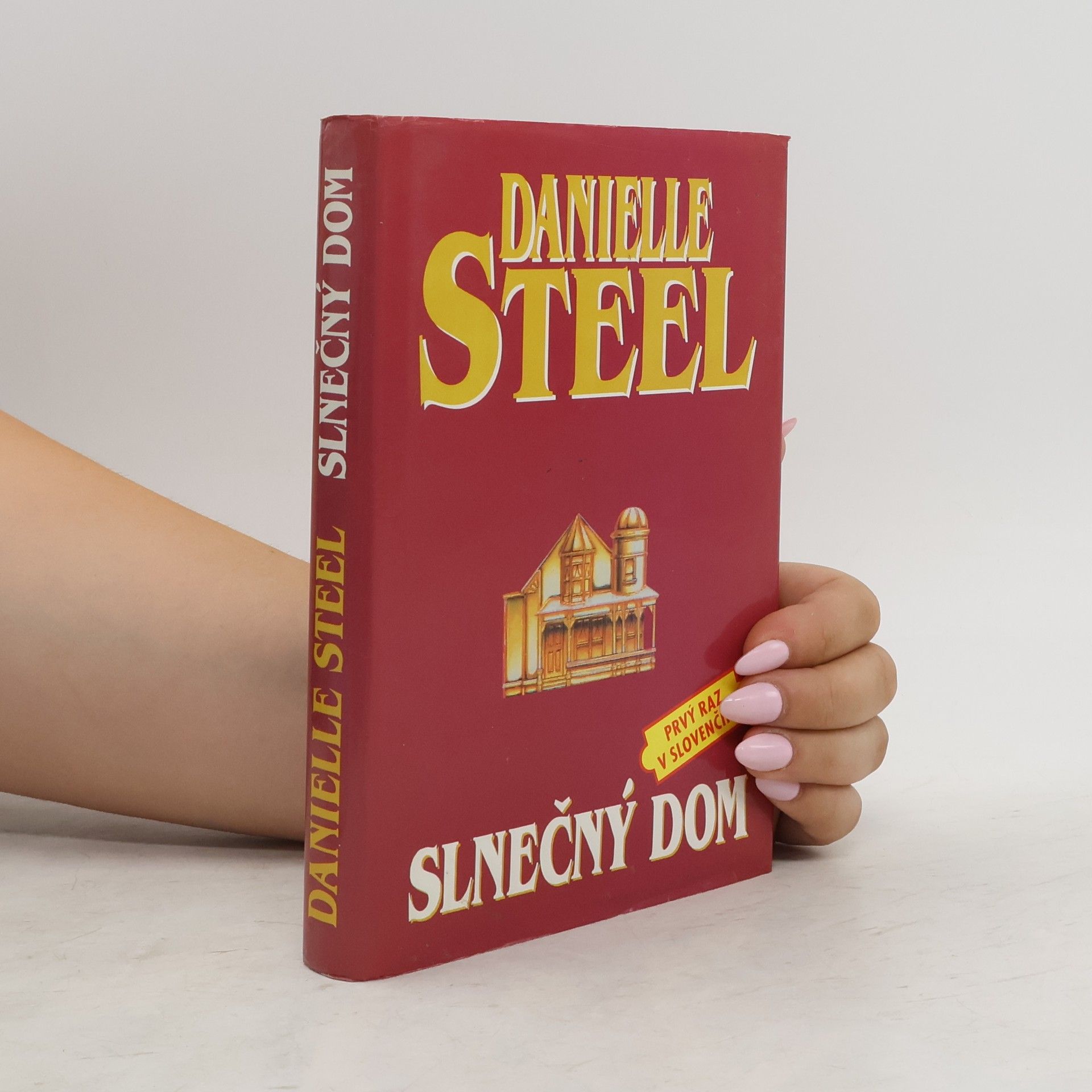 Danielle Steelová Slnečný dom