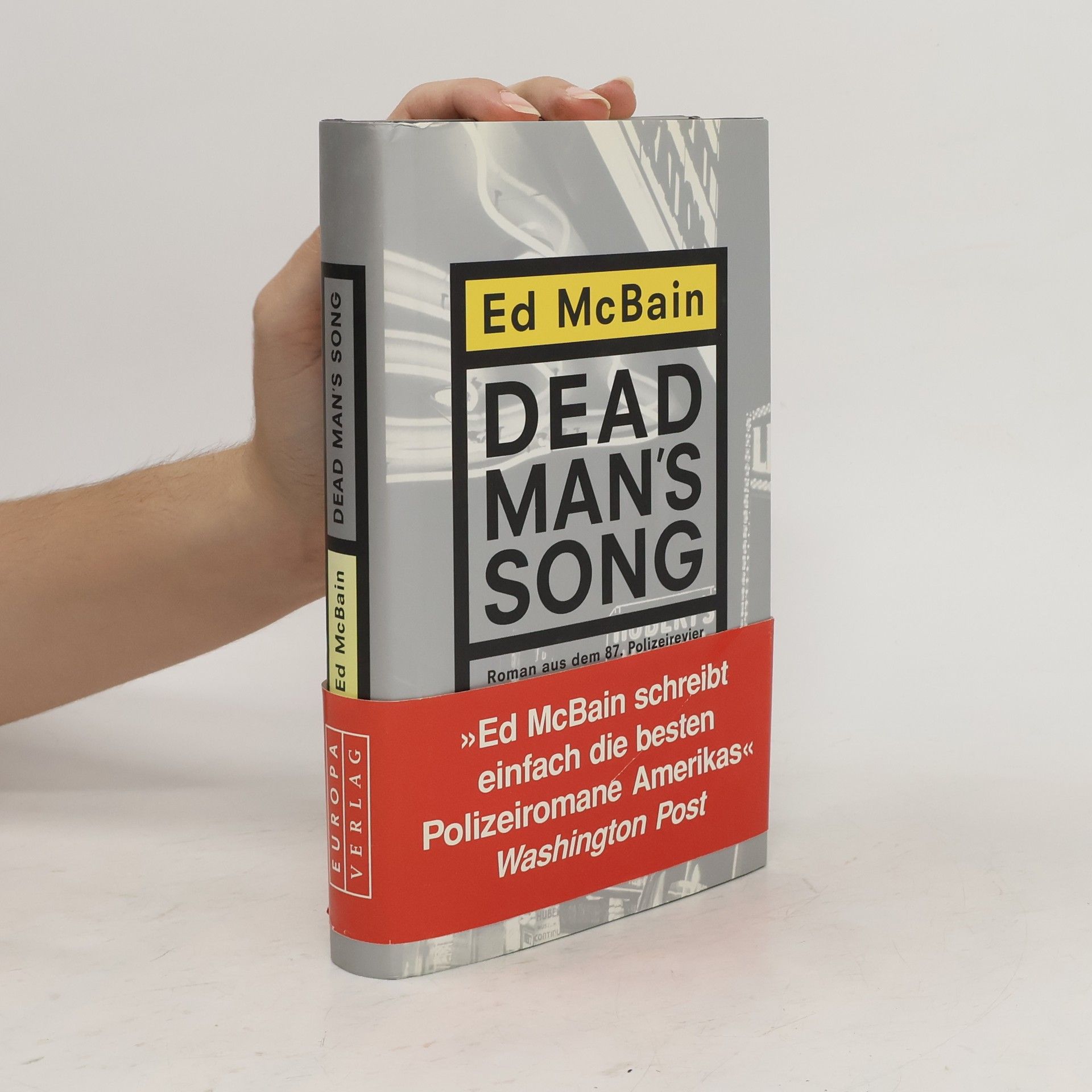 Ed McBain Dead Man's Song. Roman aus dem 87. Polizeirevier. Aus d. Amerikan. v. Uwe Anton