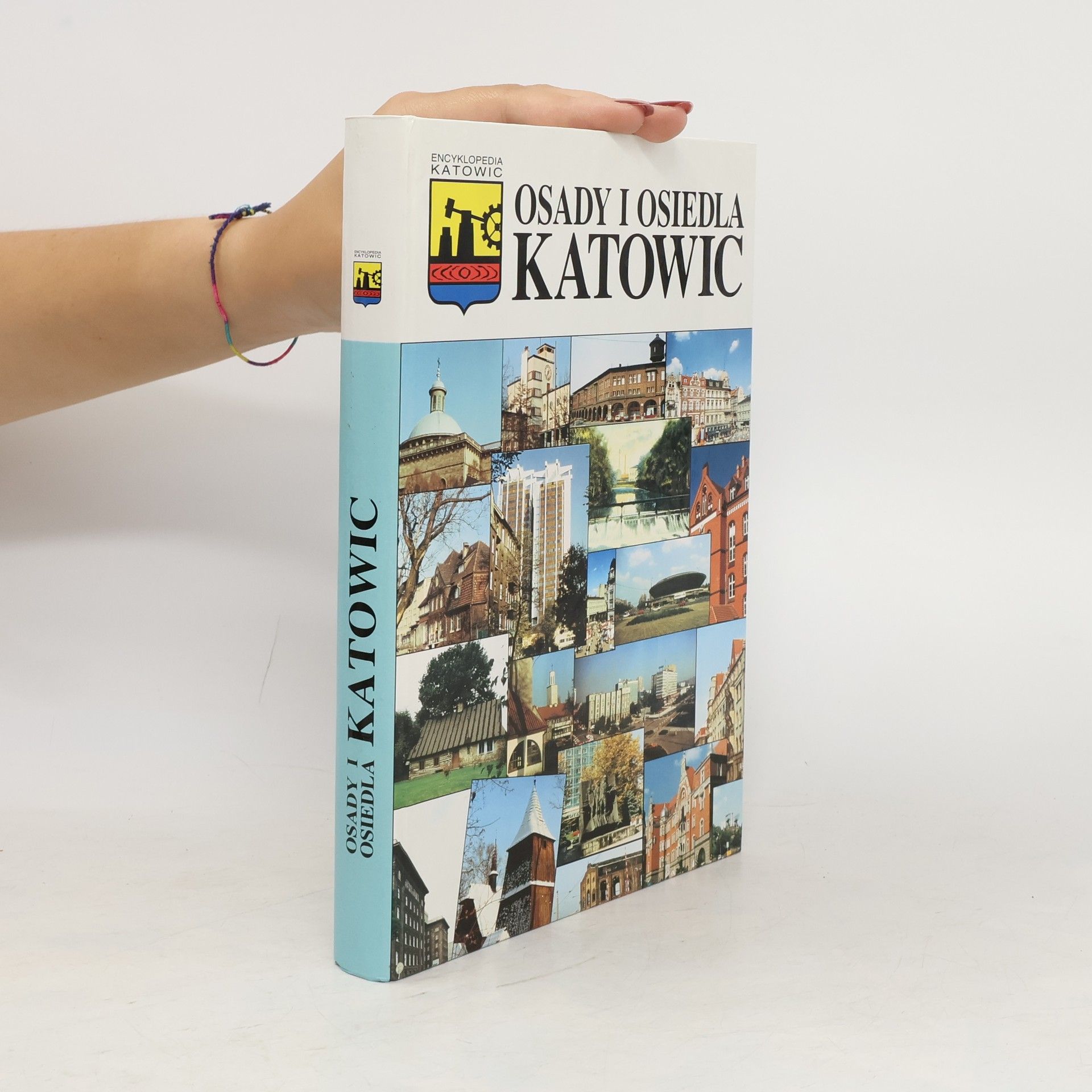 Lech Szaraniec Osady i osiedla Katowic