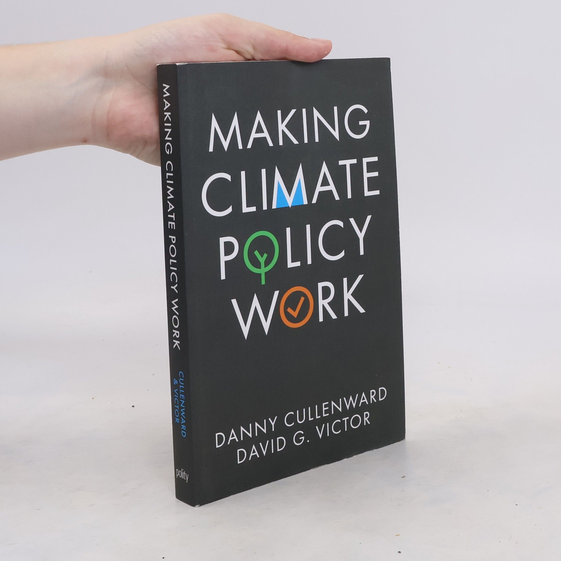 Danny Cullenward Making Climate Policy Work