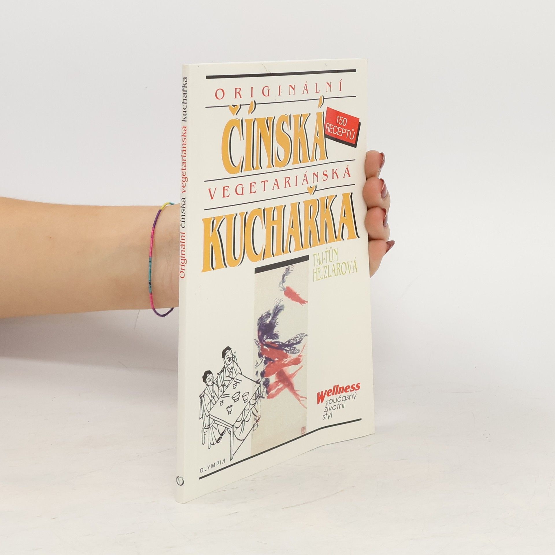 Tajťün Hejzlarová Originální čínská vegetariánská kuchařka