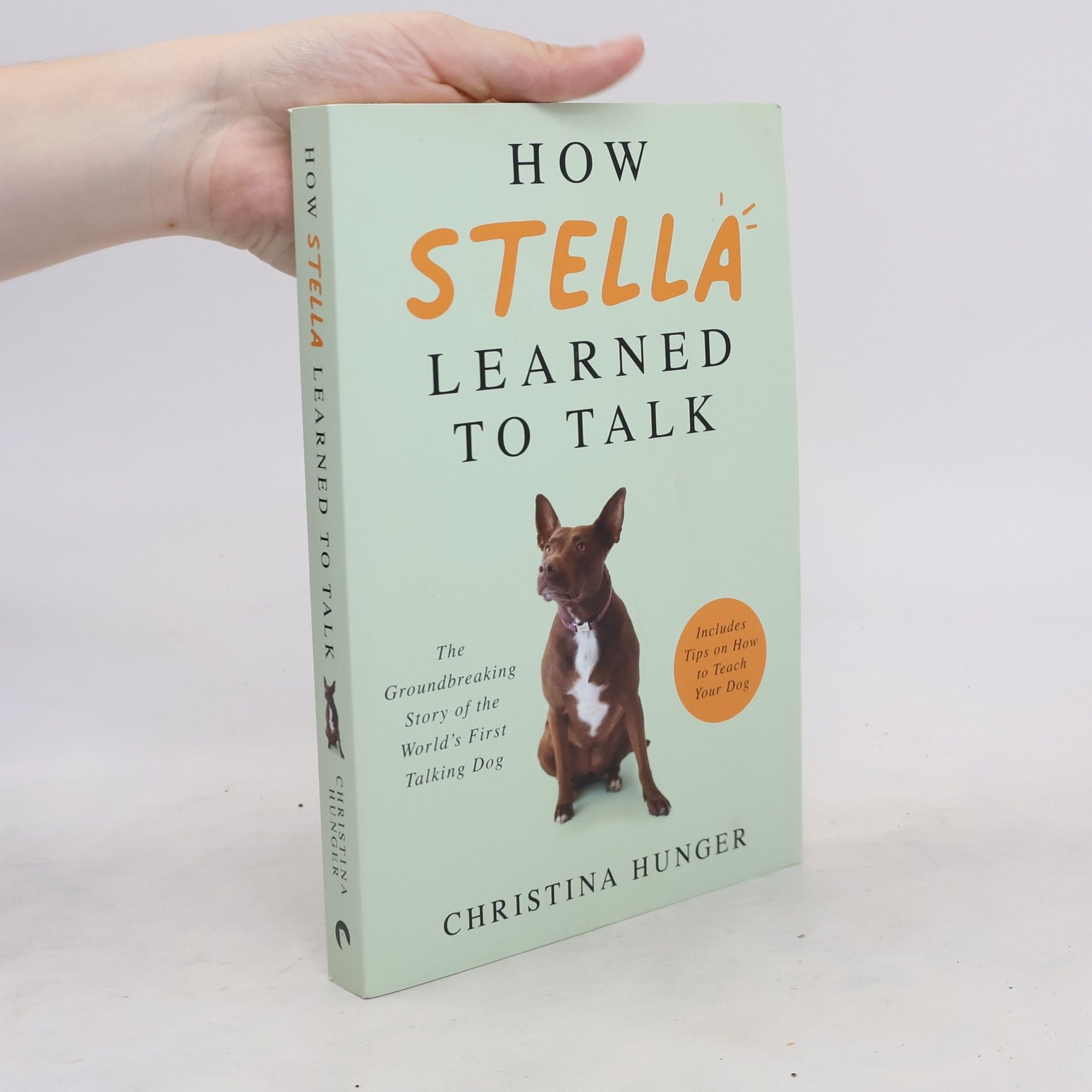 Christina Hunger-Schoppe How Stella Learned to Talk