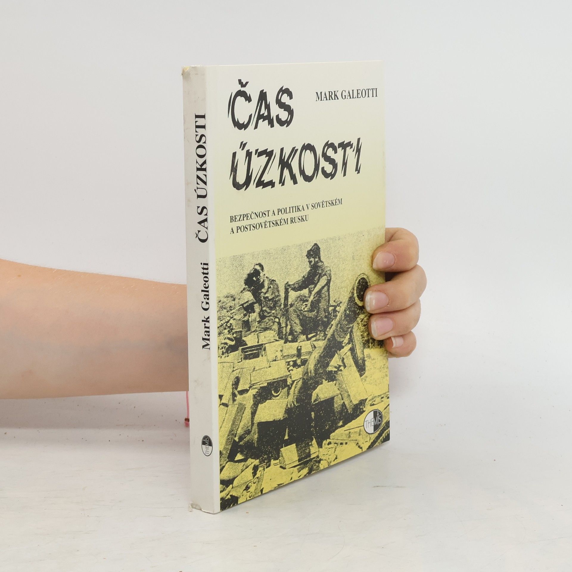 Mark Galeotti Čas úzkosti