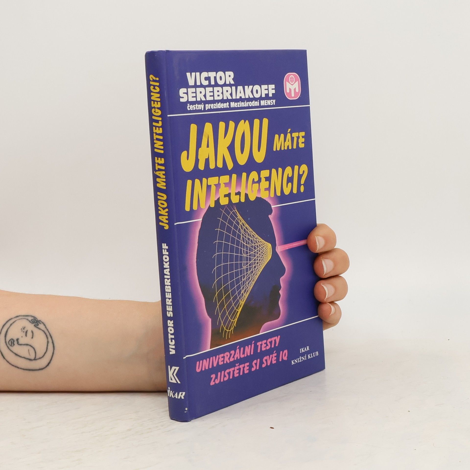 Victor Serebriakoff Jakou máte inteligenci?