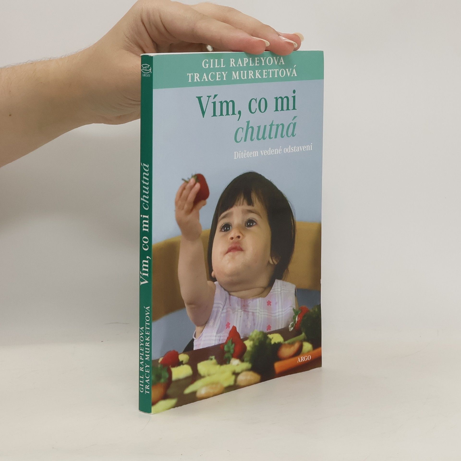 Gill Rapley Vím, co mi chutná