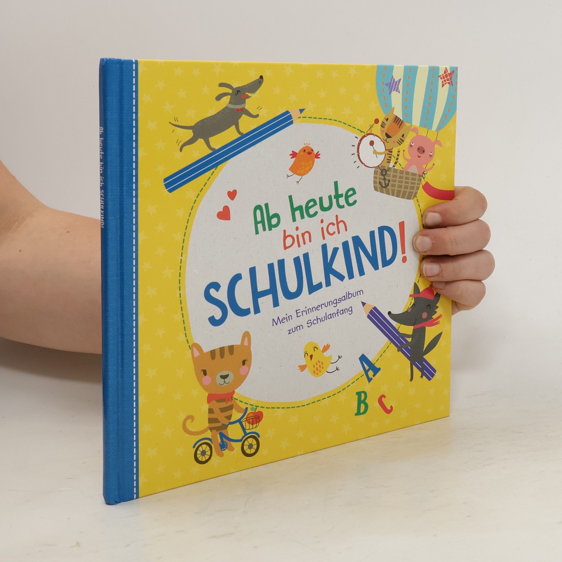 kolektiv Ab heute bin ich Schulkind!