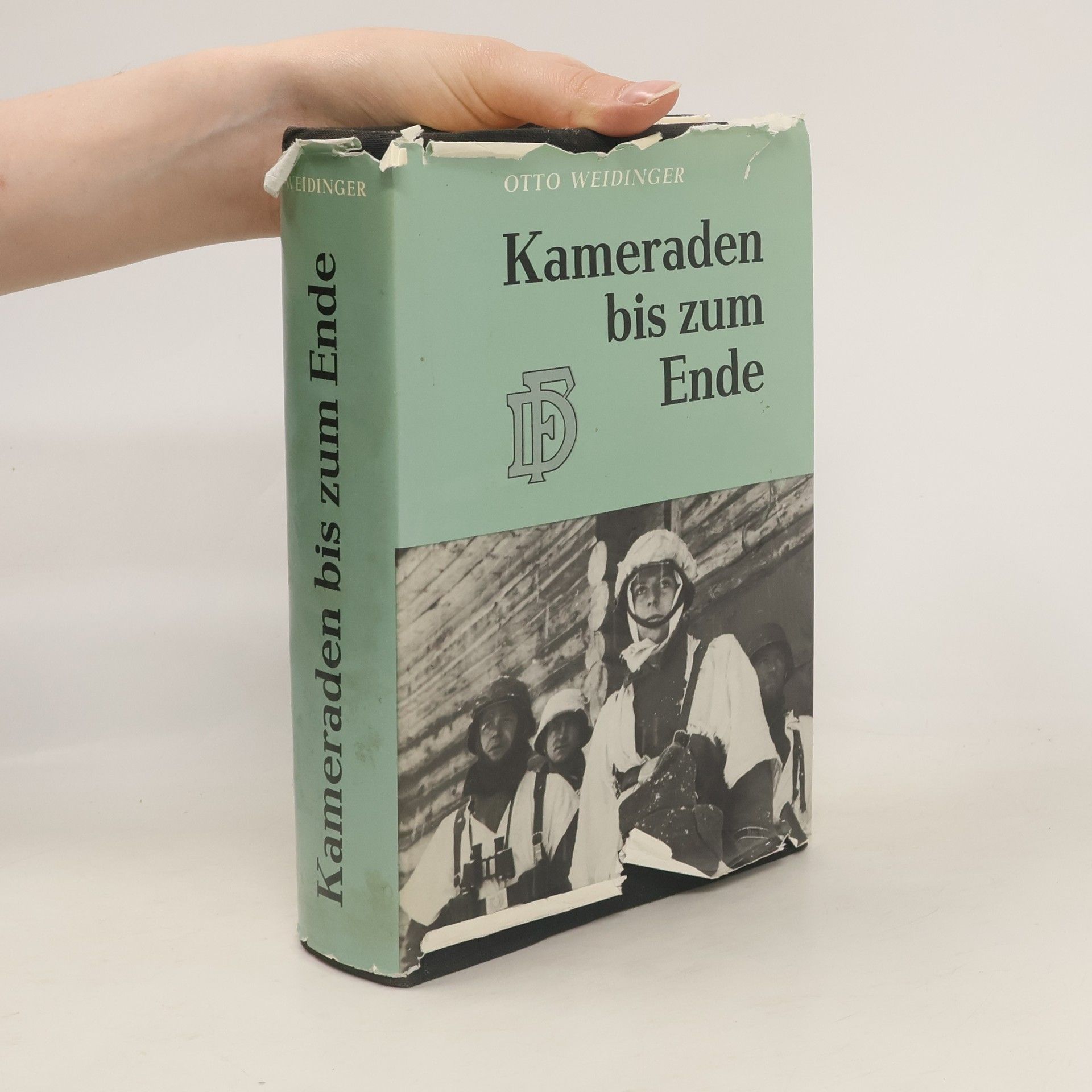 Otto Weidinger Kameraden bis zum Ende