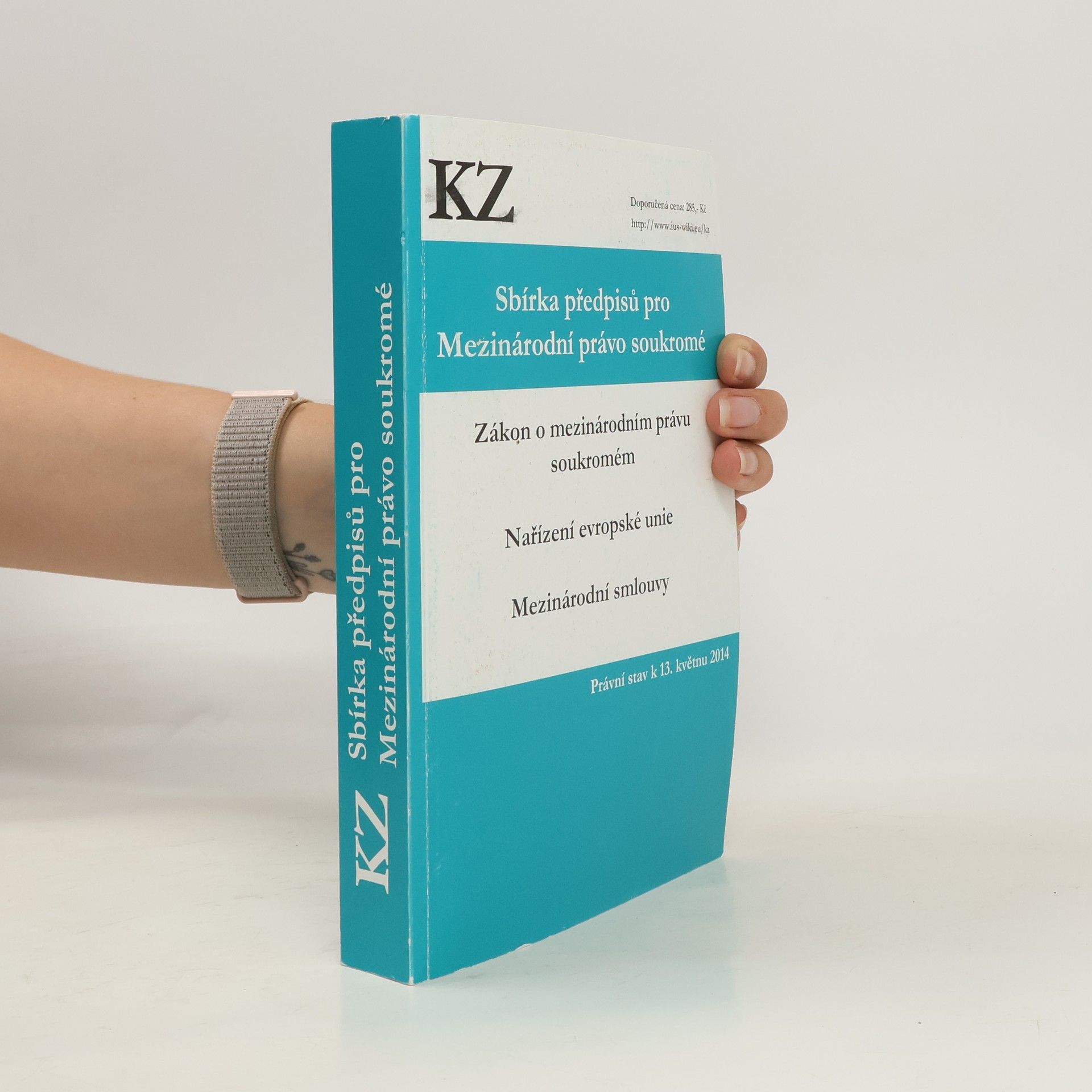 Sbírka předpisů pro Mezinárodní právo soukromé : [zákon o mezinárodním právu soukromém, nařízení evropské unie, mezinárodní smlouvy]