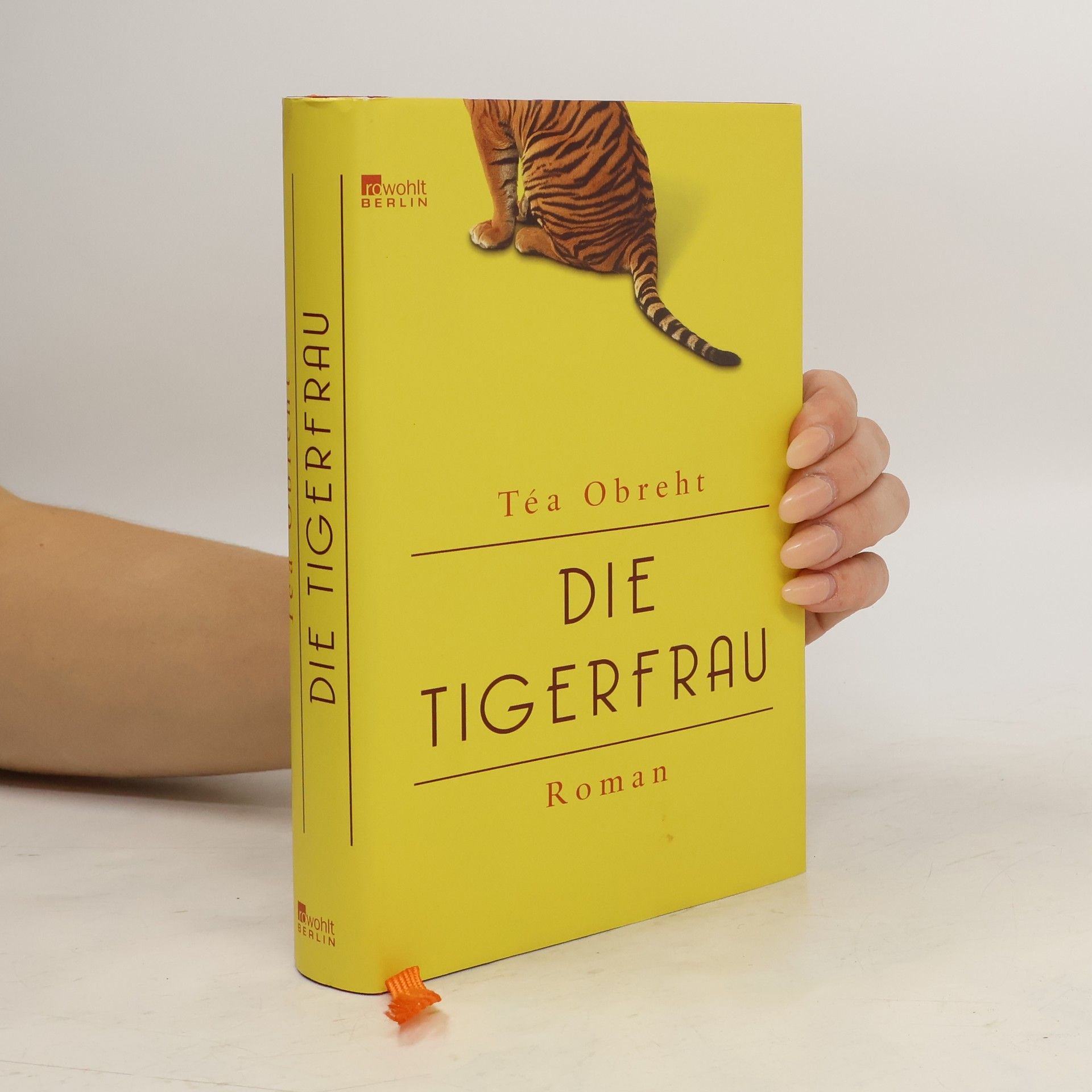 Téa Obreht Die Tigerfrau