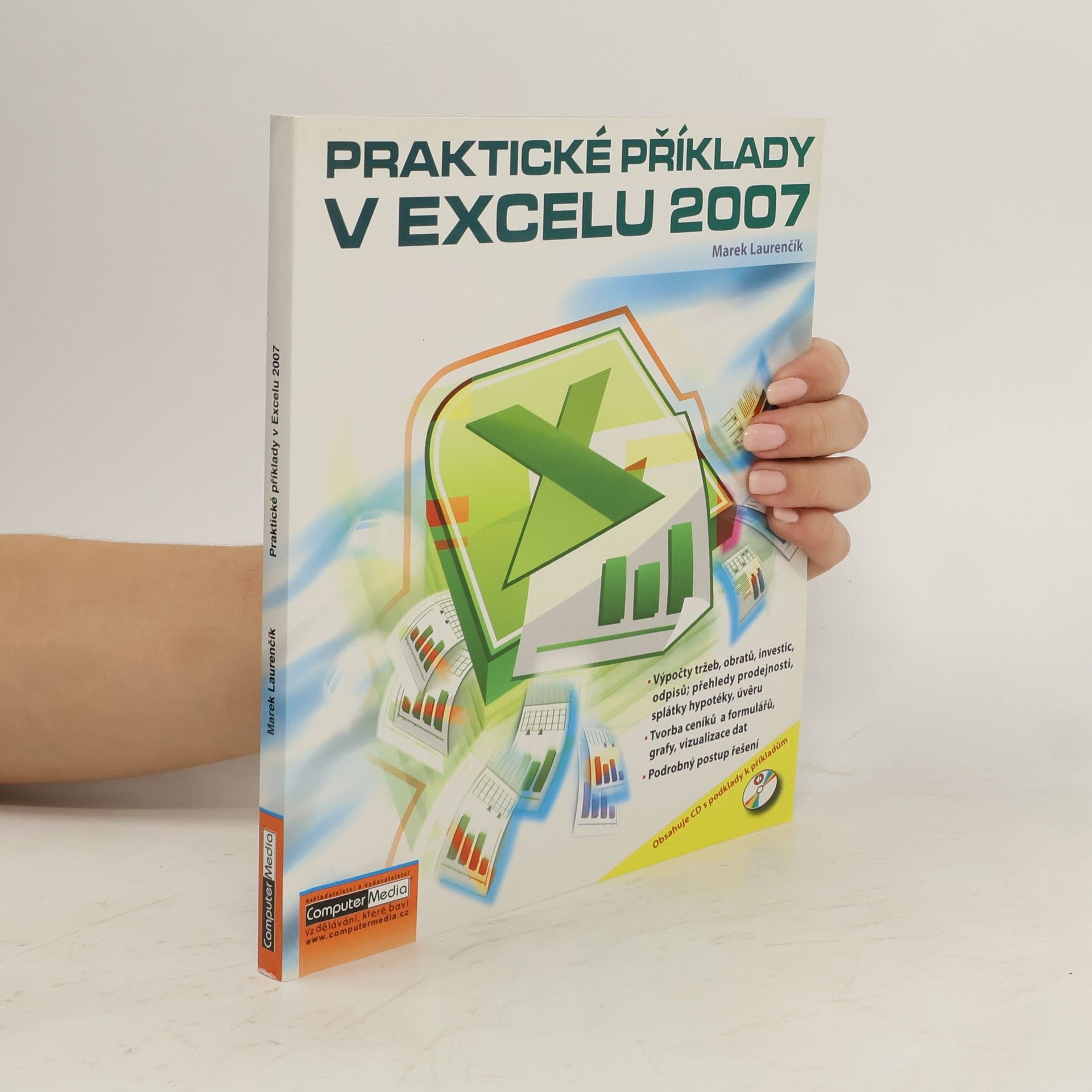 Marek Laurenčík Praktické příklady v Excelu 2007