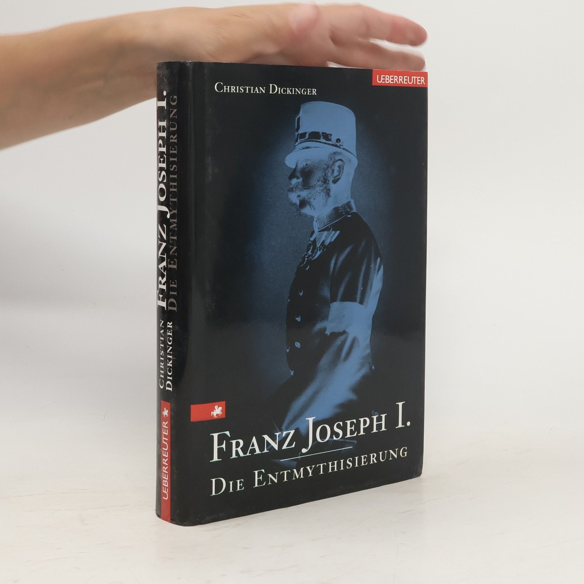 Christian Dickinger Franz Joseph I.