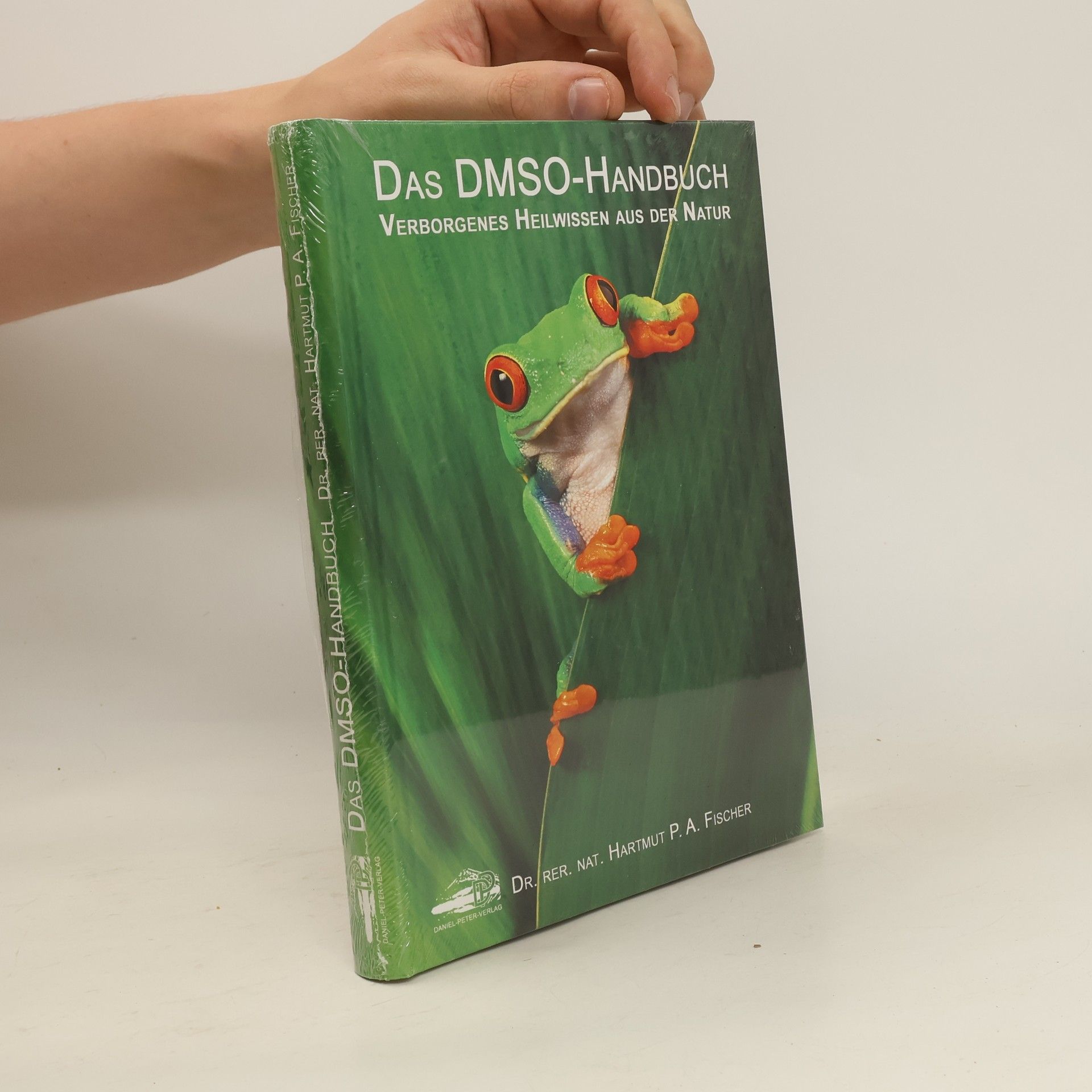 Hartmut P. A. Fischer Das DMSO-Handbuch