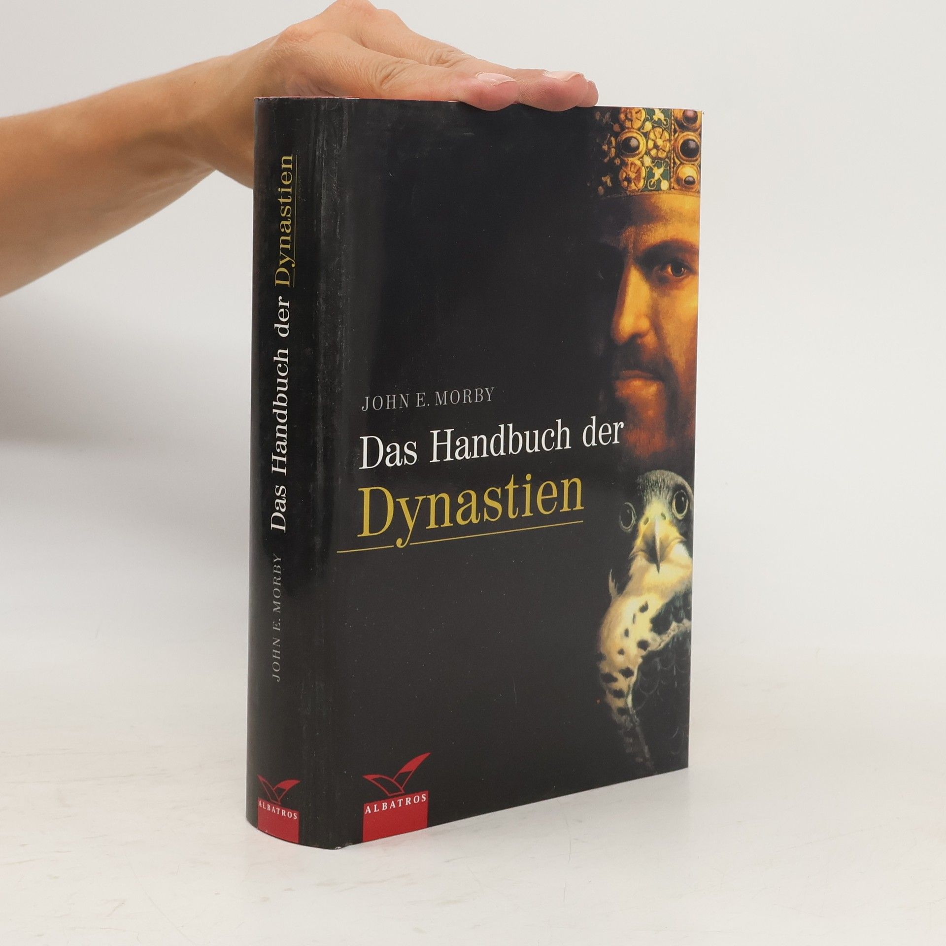 John E. Morby Das Handbuch der Dynastien
