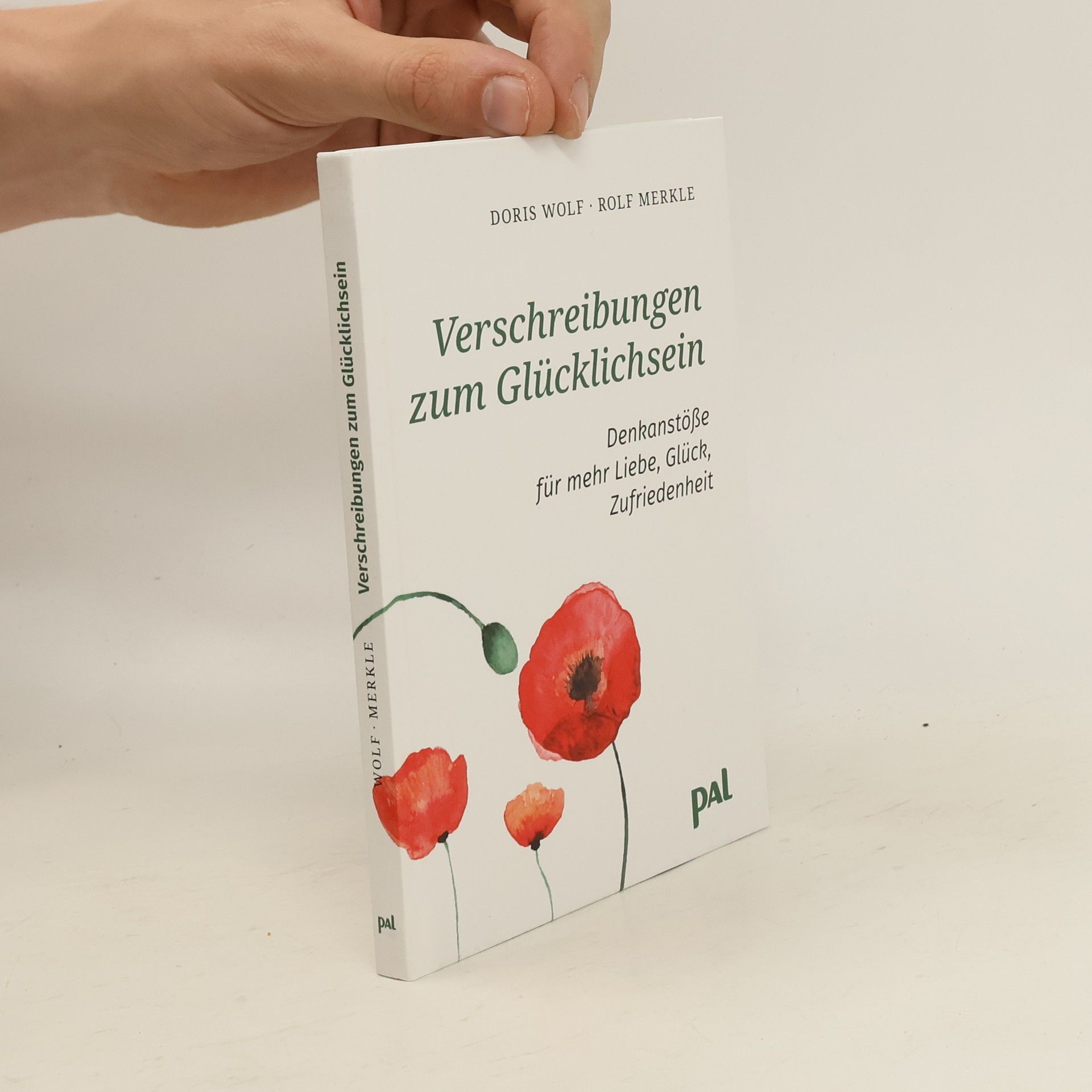 Doris Wolf Verschreibungen zum Glücklichsein