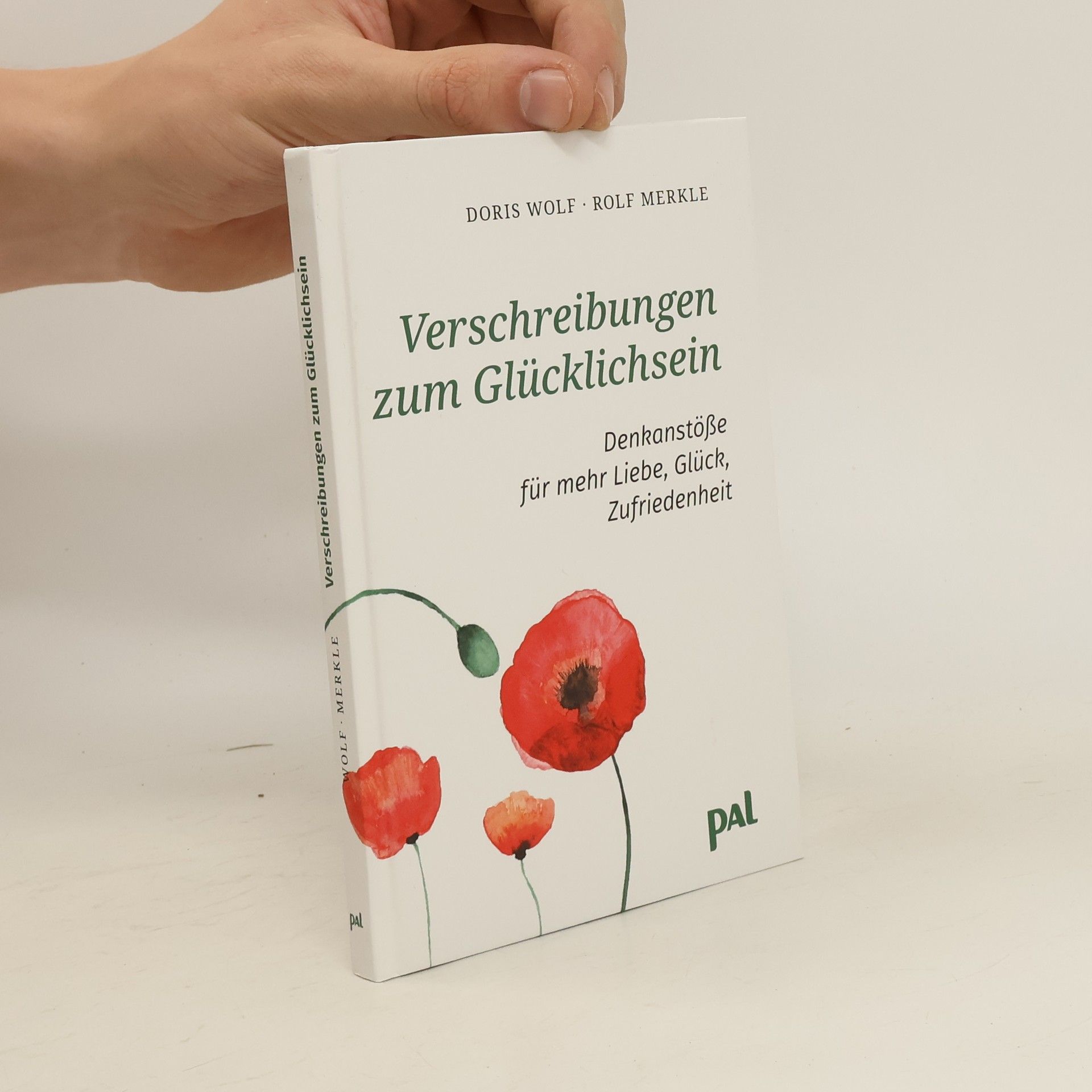 Doris Wolf Verschreibungen zum Glücklichsein