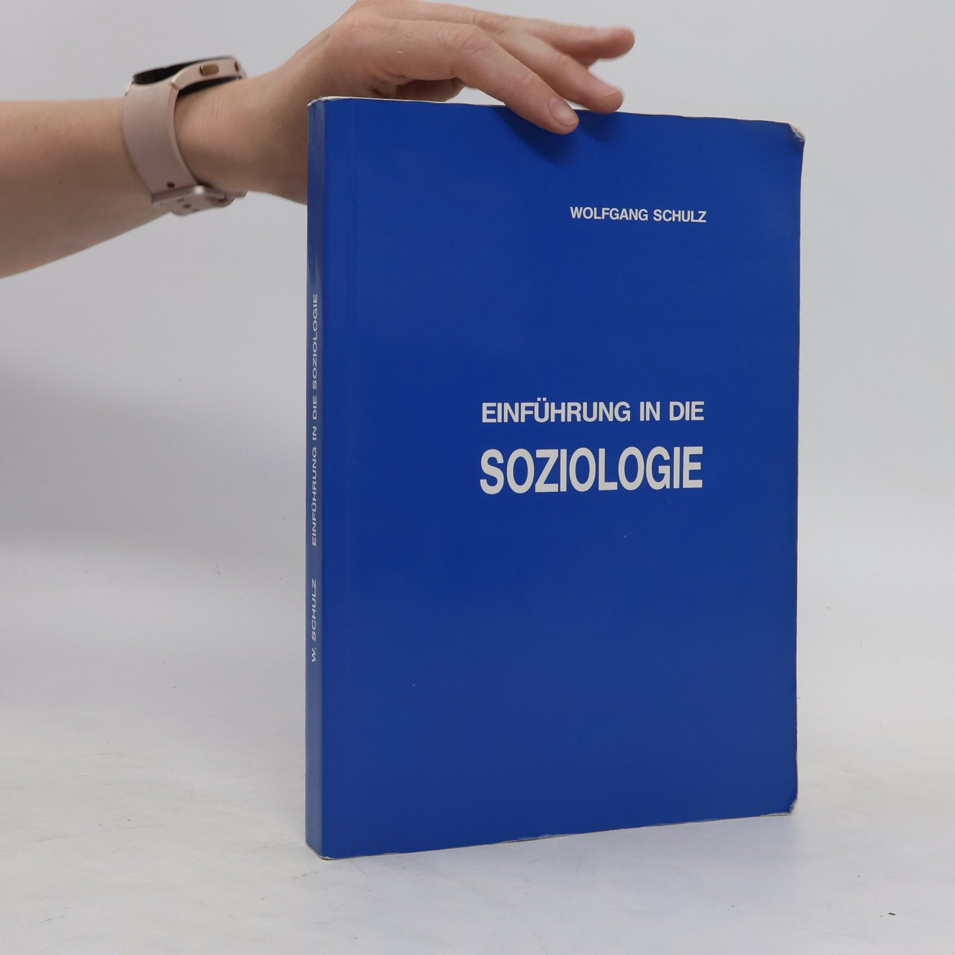 Wolfgang Schulz Einführung in die Soziologie für Sozialwissenschaftler und Juristen