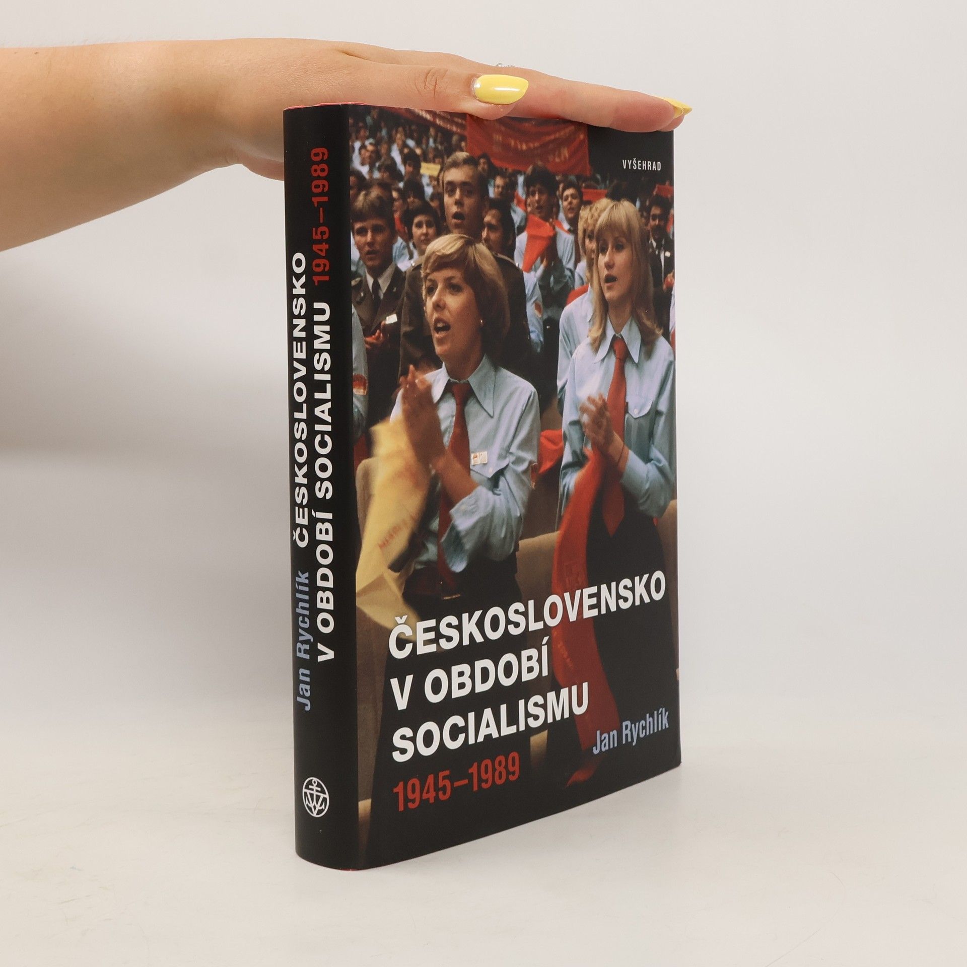 Jan Rychlík Československo v období socialismu. 1945-1989