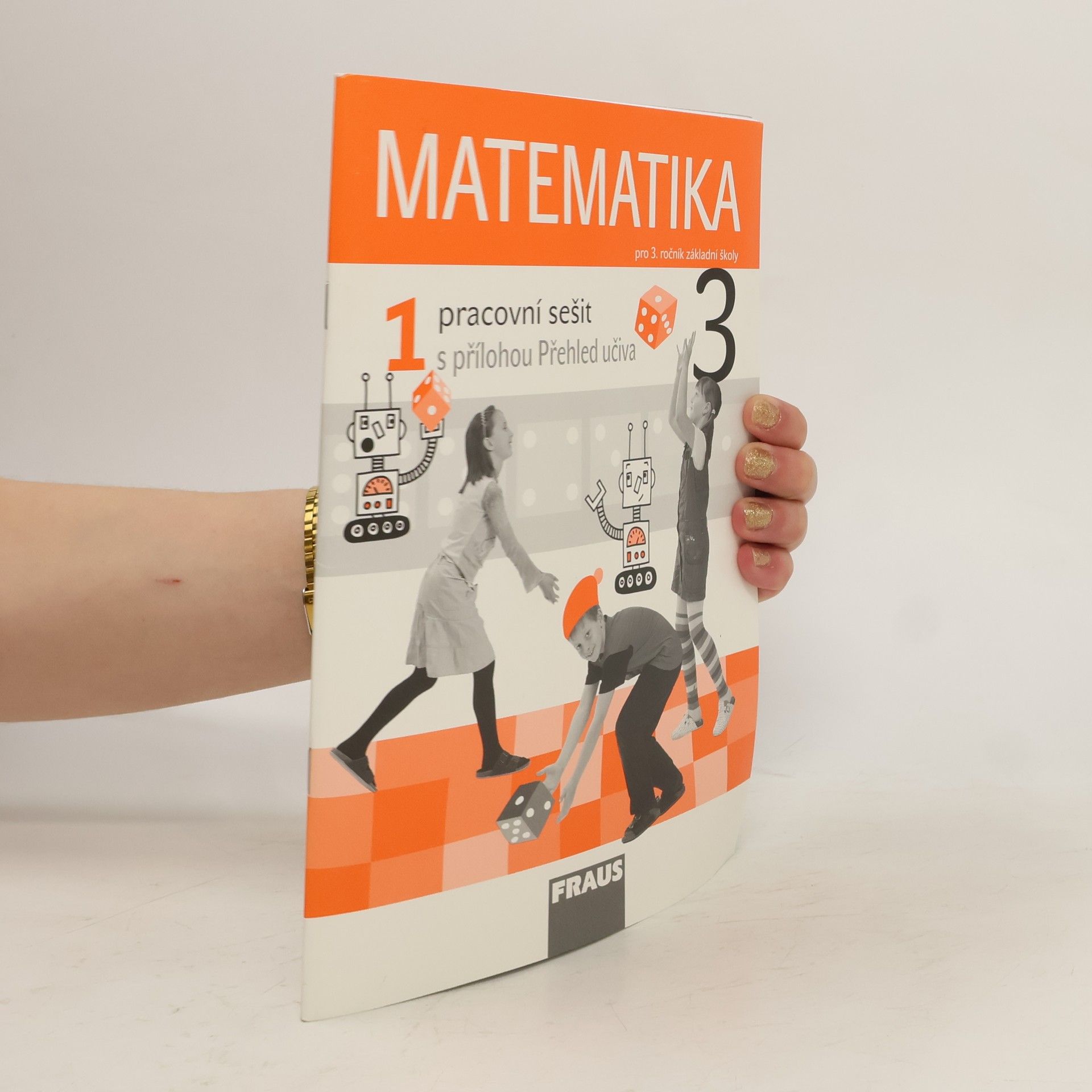 Autorenkollektiv Matematika 3/1 -  Pracovní sešit