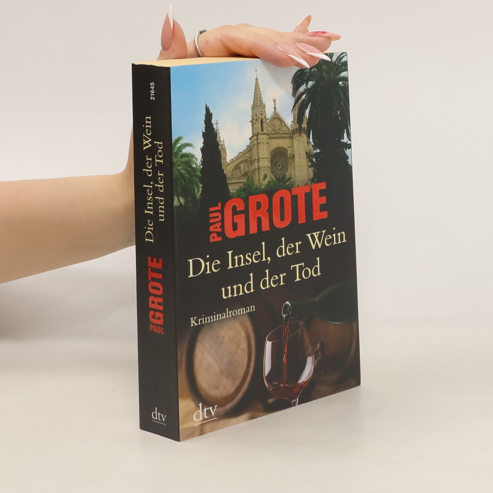 Paul Grote Die Insel, der Wein und der Tod