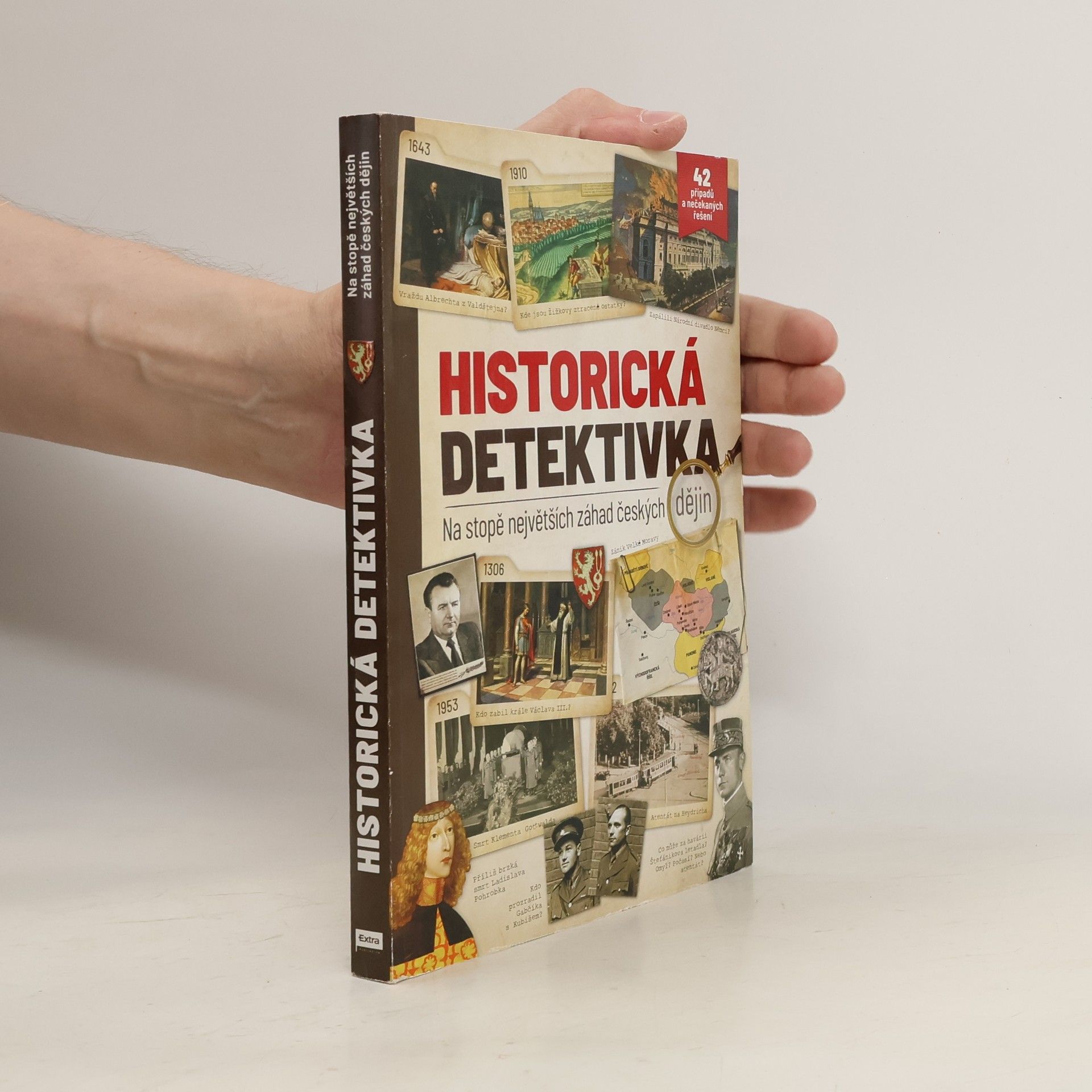 Autorenkollektiv Historická detektivka: Na stopě největších záhad českých dějin