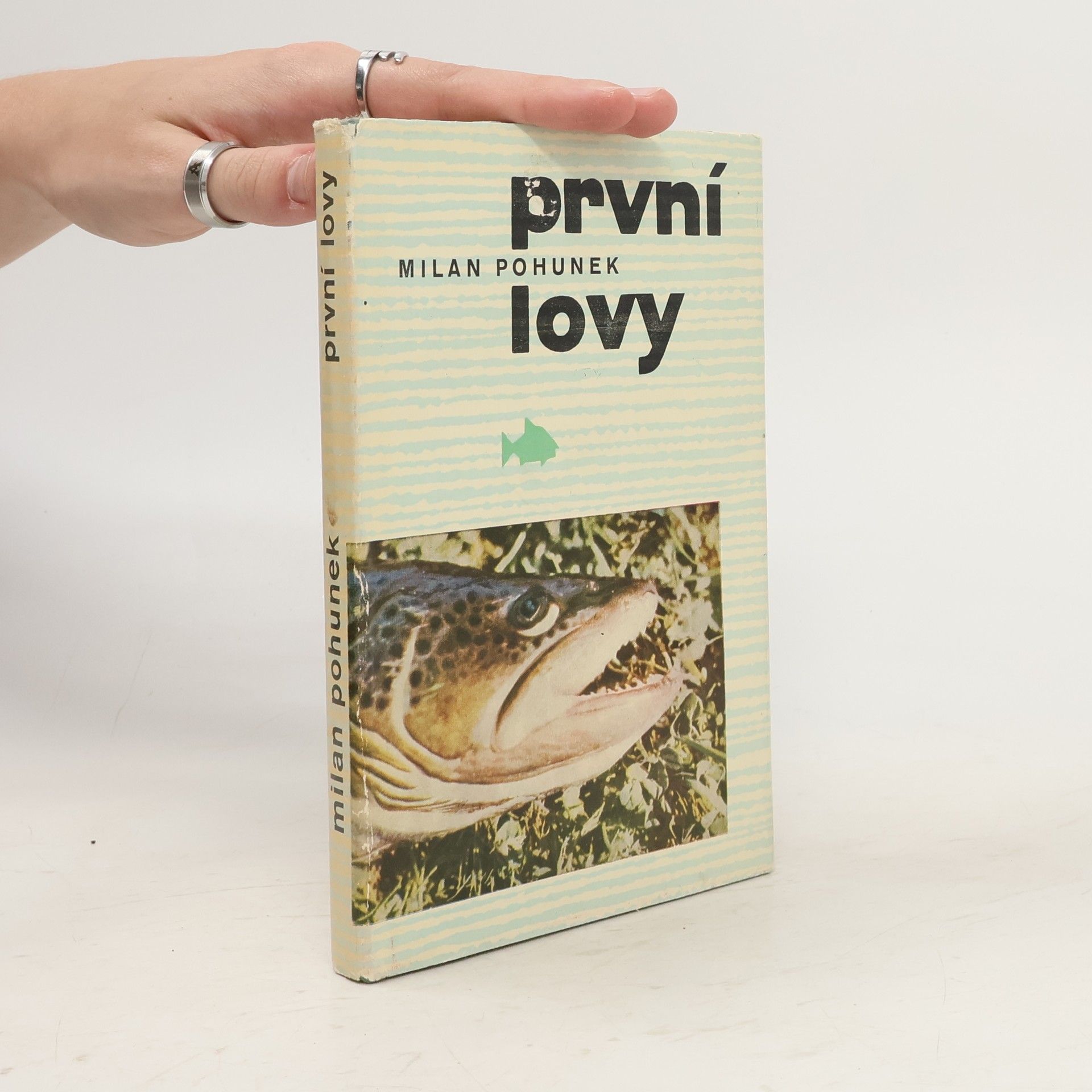 Milan Pohunek První lovy