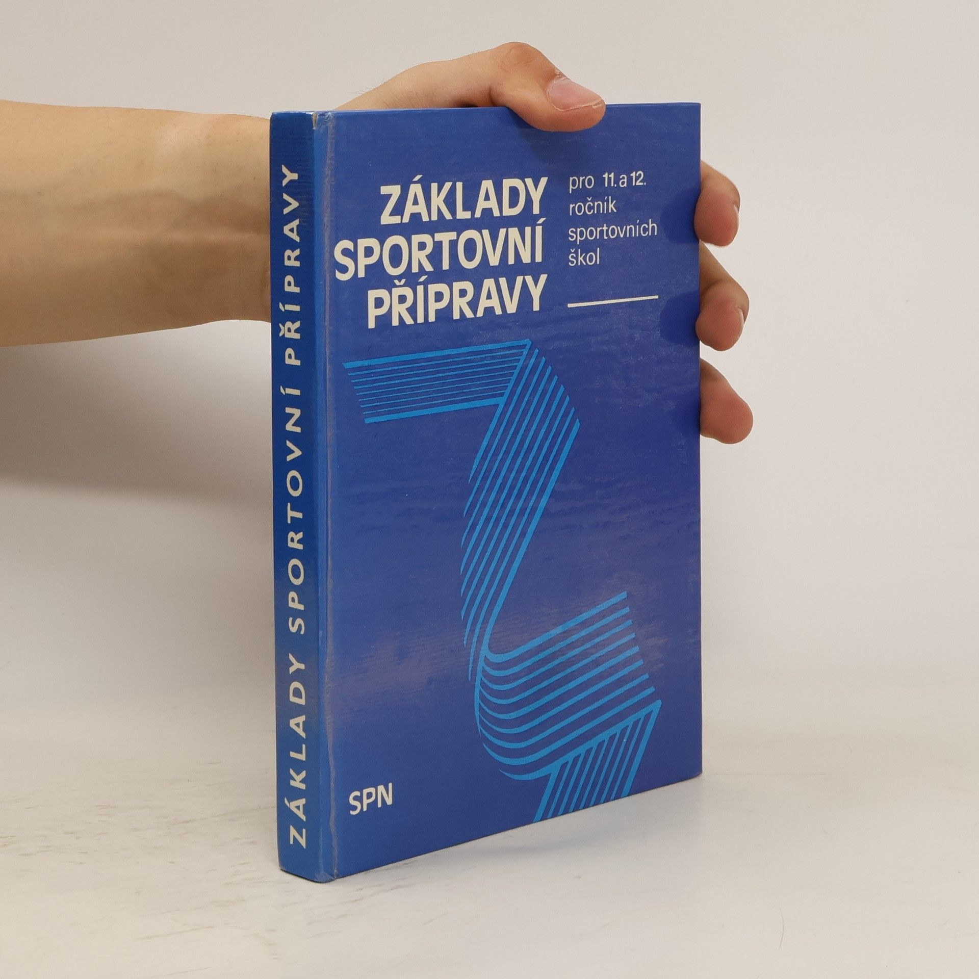 Jan Tupý Základy sportovní přípravy pro 11. a 12. ročník sportovních škol