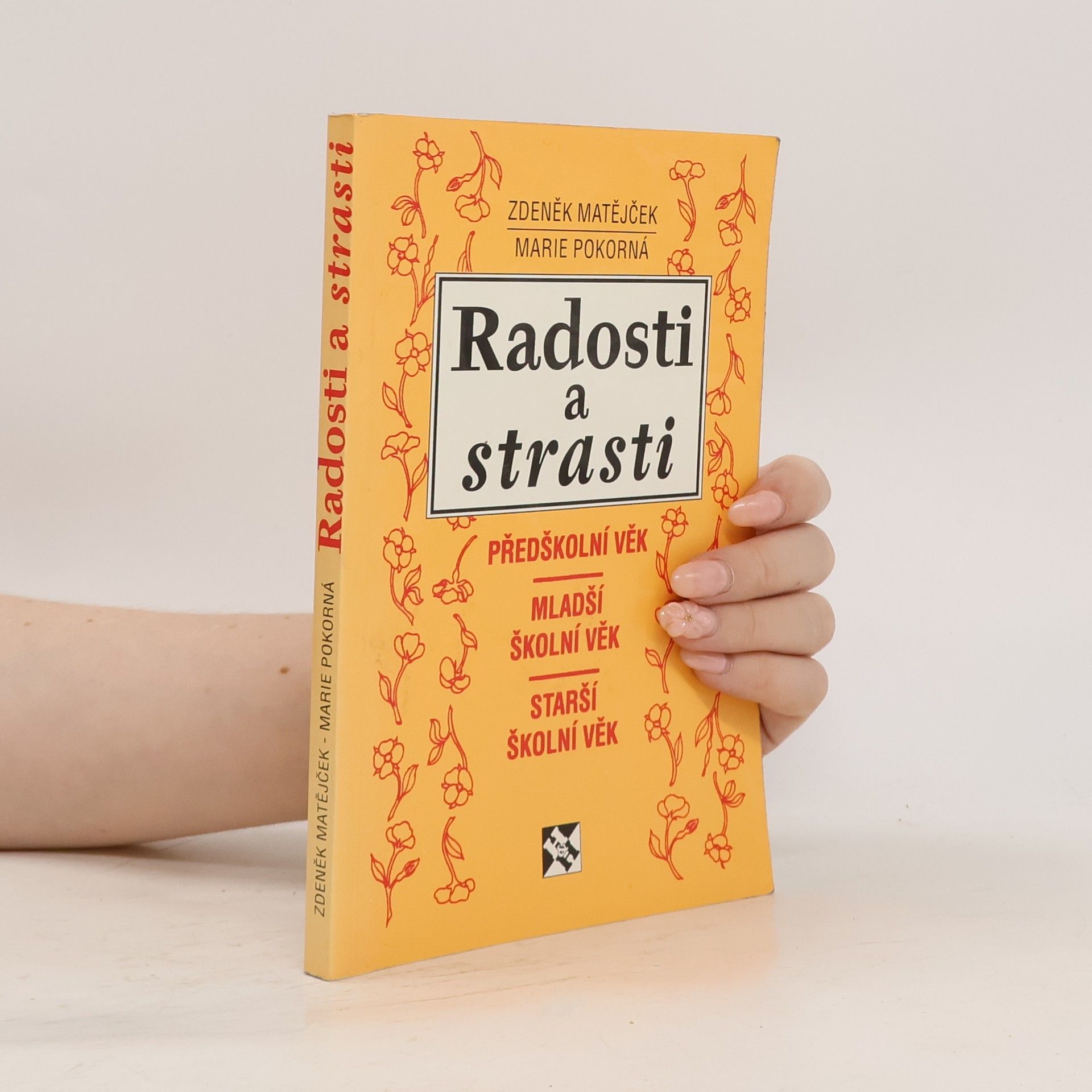 Zdeněk Matějček Radosti a strasti